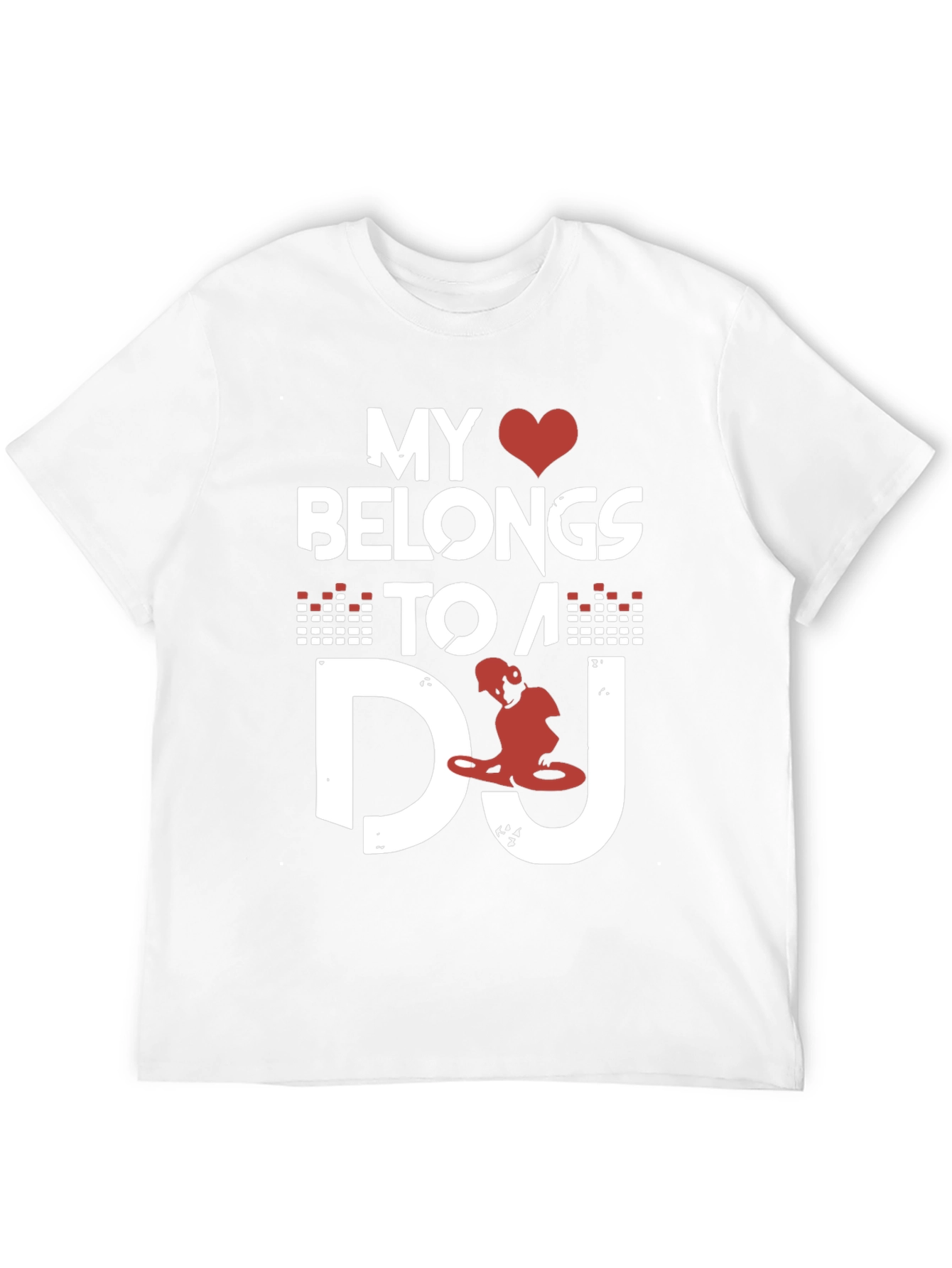 My Heart Belongs To A DJ Graphic Tee