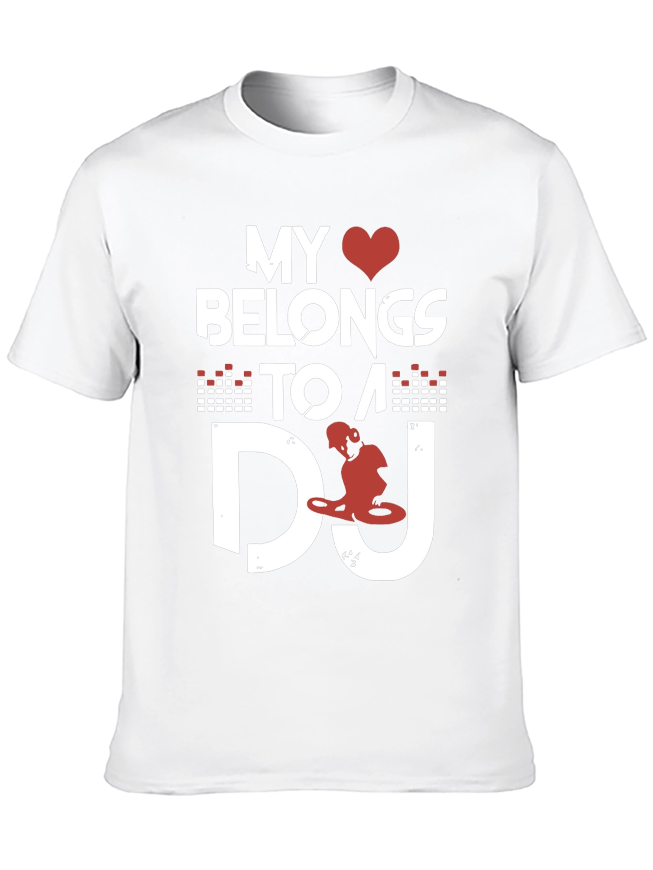 My Heart Belongs To A DJ Graphic Tee