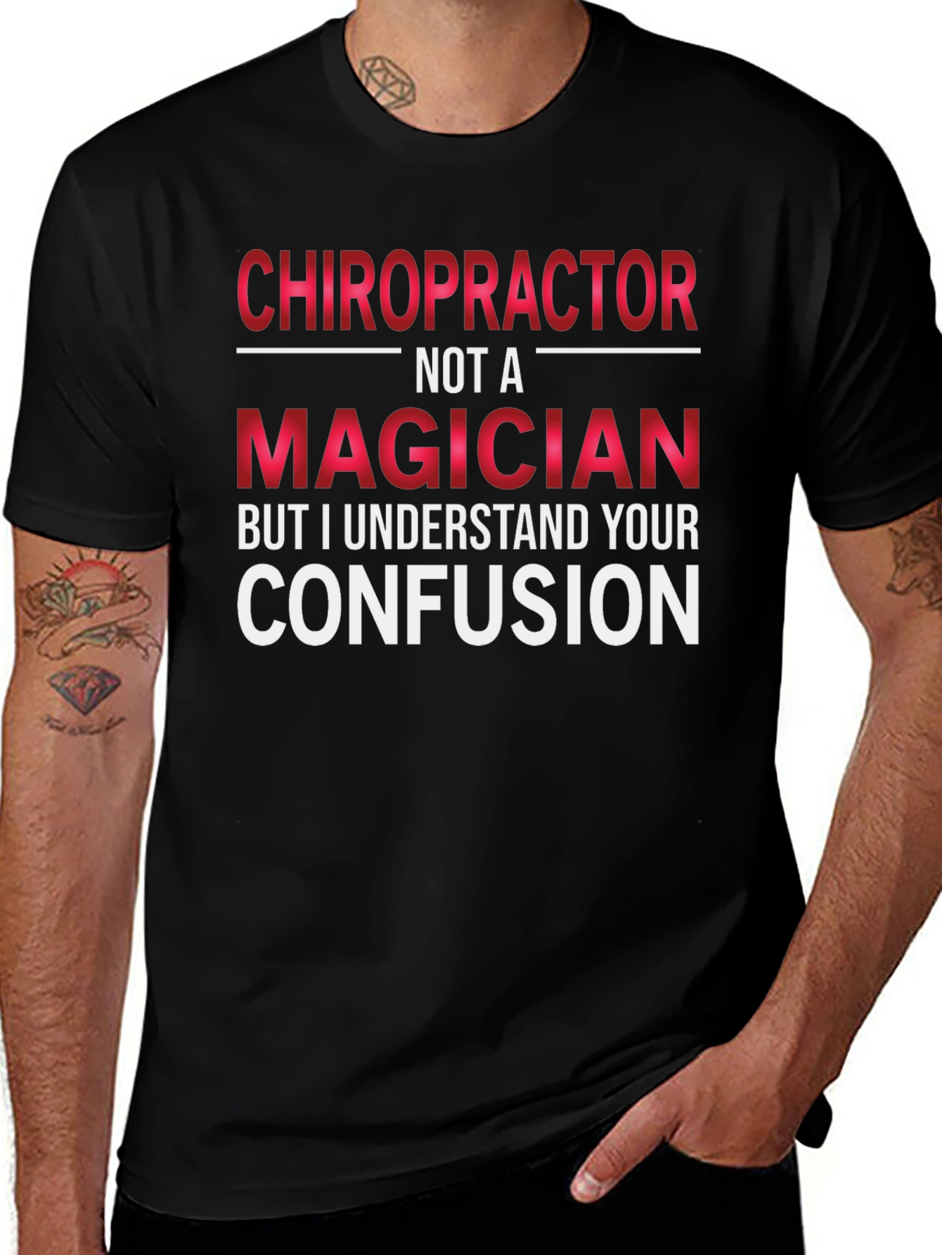 Chiropractor Not A Magician Graphic T-Shirt