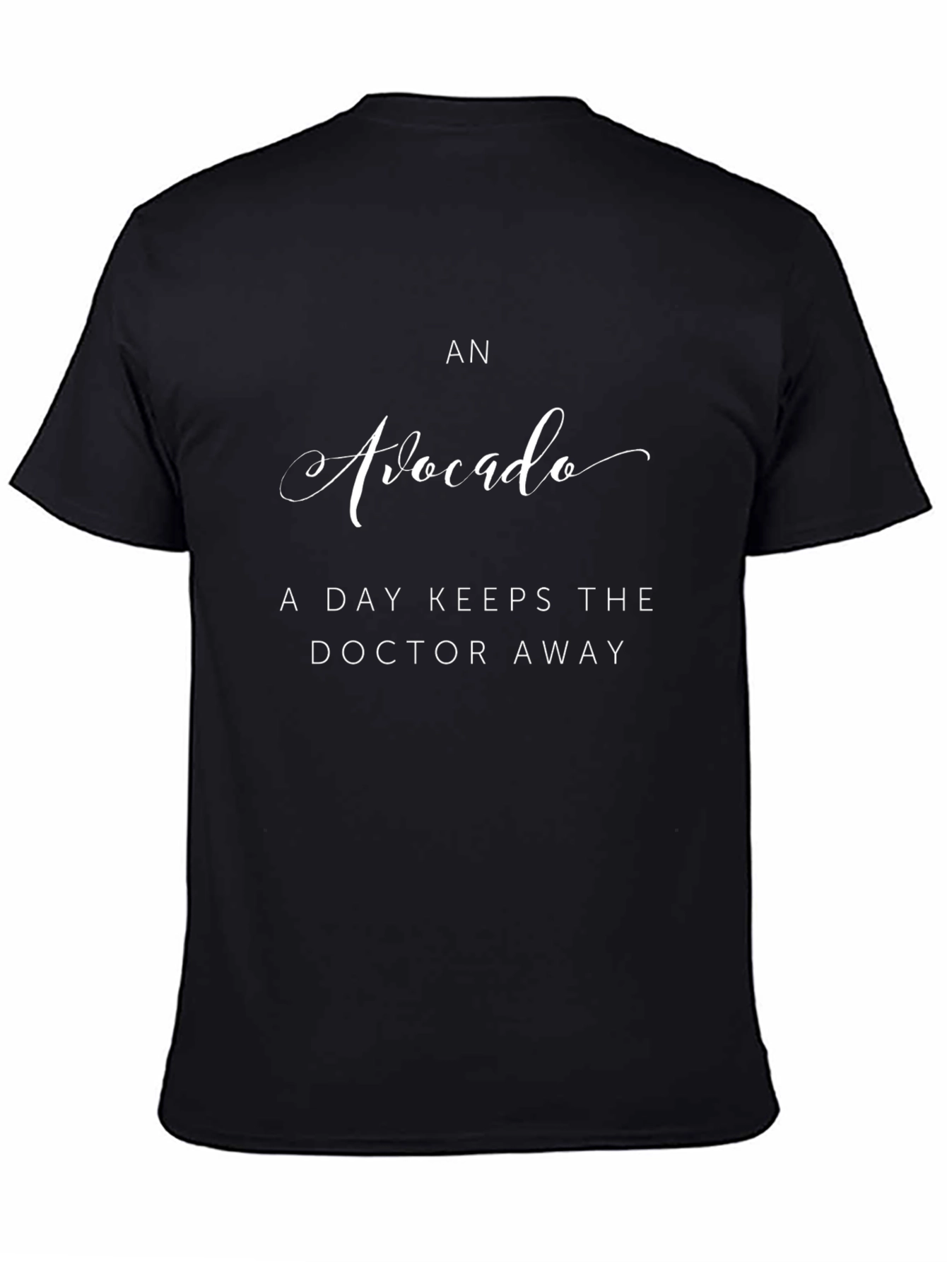 Avocado A Day Keeps The Doctor Away T-Shirt