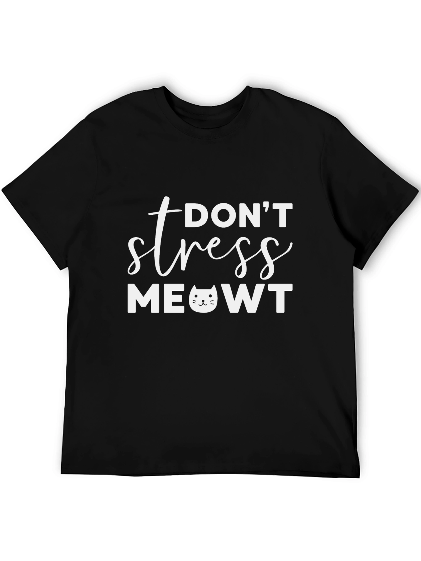 Dont Stress MEOWT Black T-Shirt