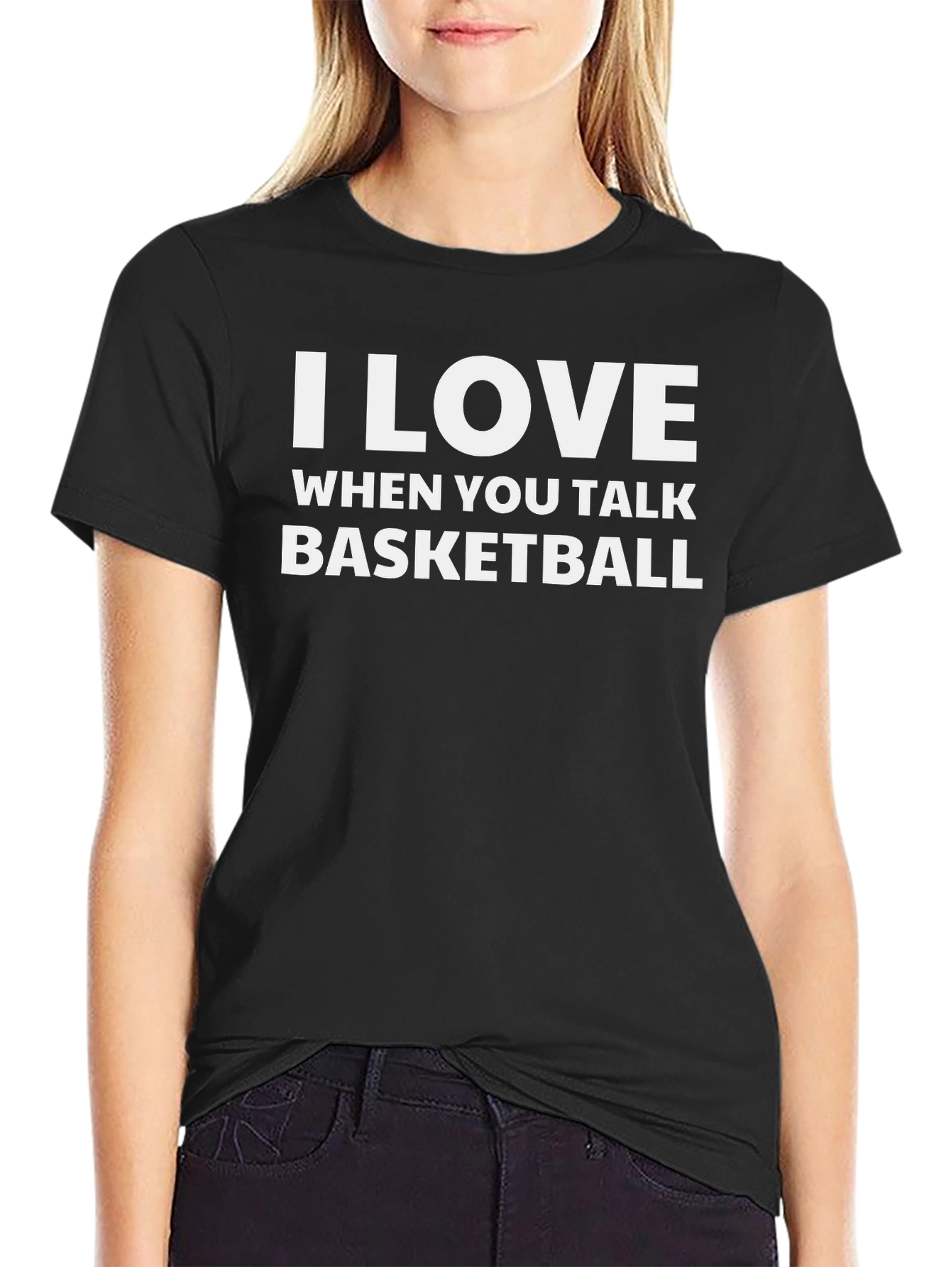 I Love When You Talk Basketball T-Shirt
