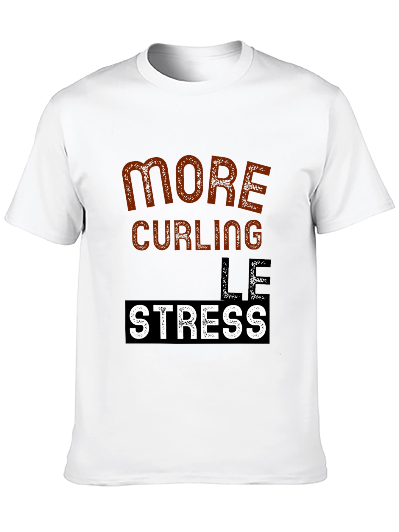 More Curling Less Stress Black T-Shirt