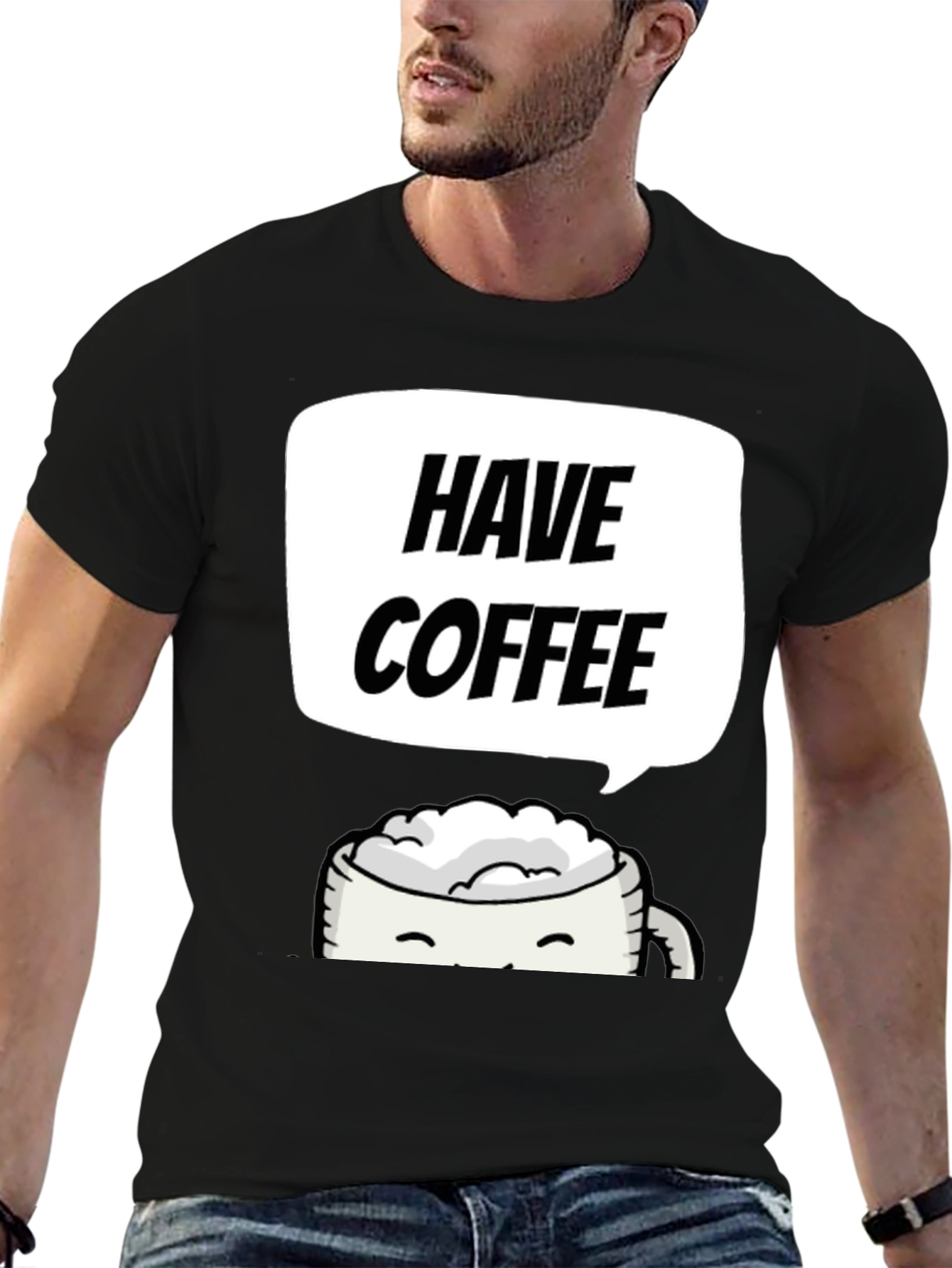 Have Coffee Graphic Tee - Black Crew Neck T-Shirt