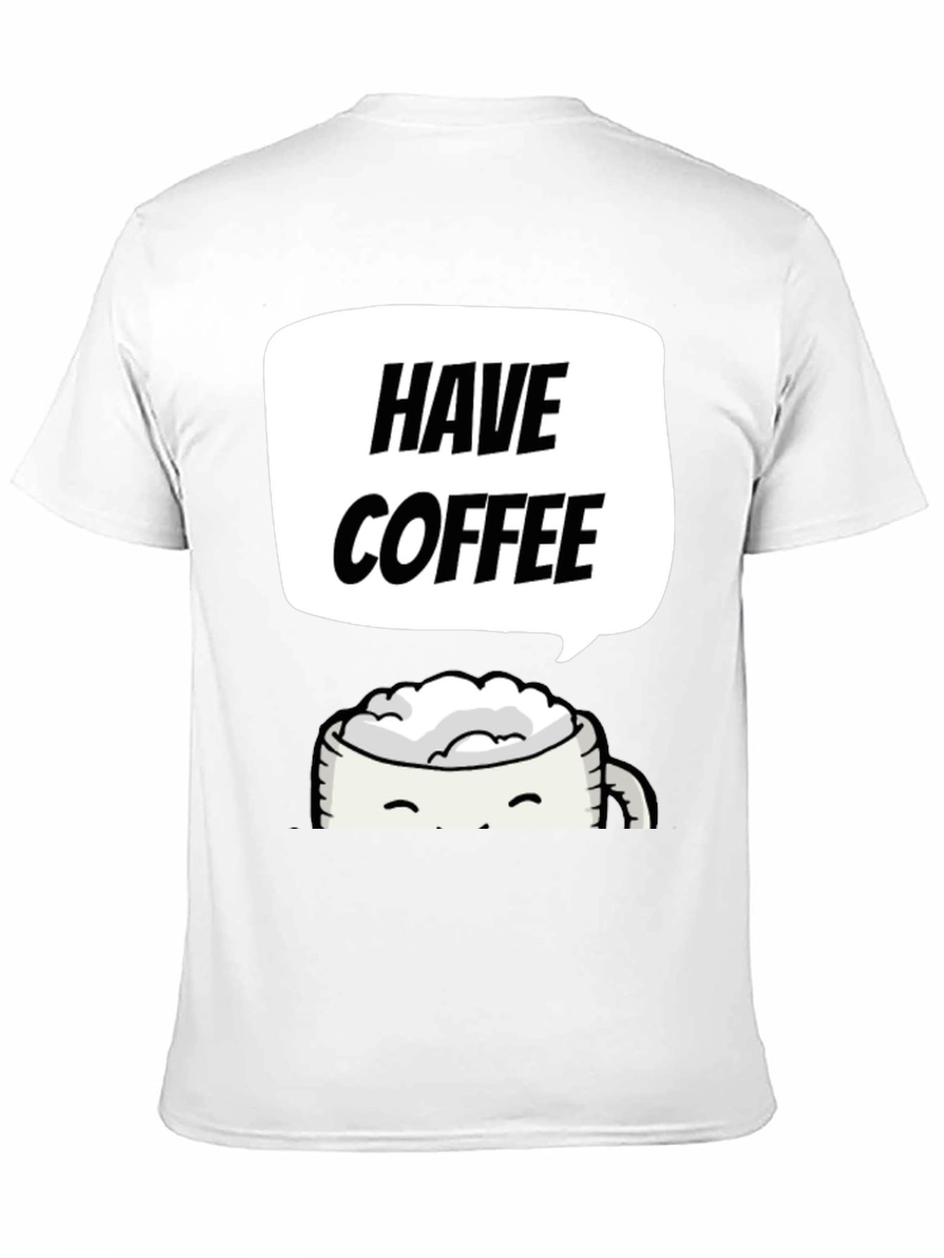 Have Coffee Graphic Tee - Black Crew Neck T-Shirt