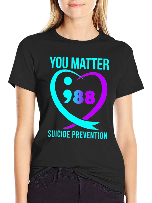 You Matter Suicide Prevention T-Shirt
