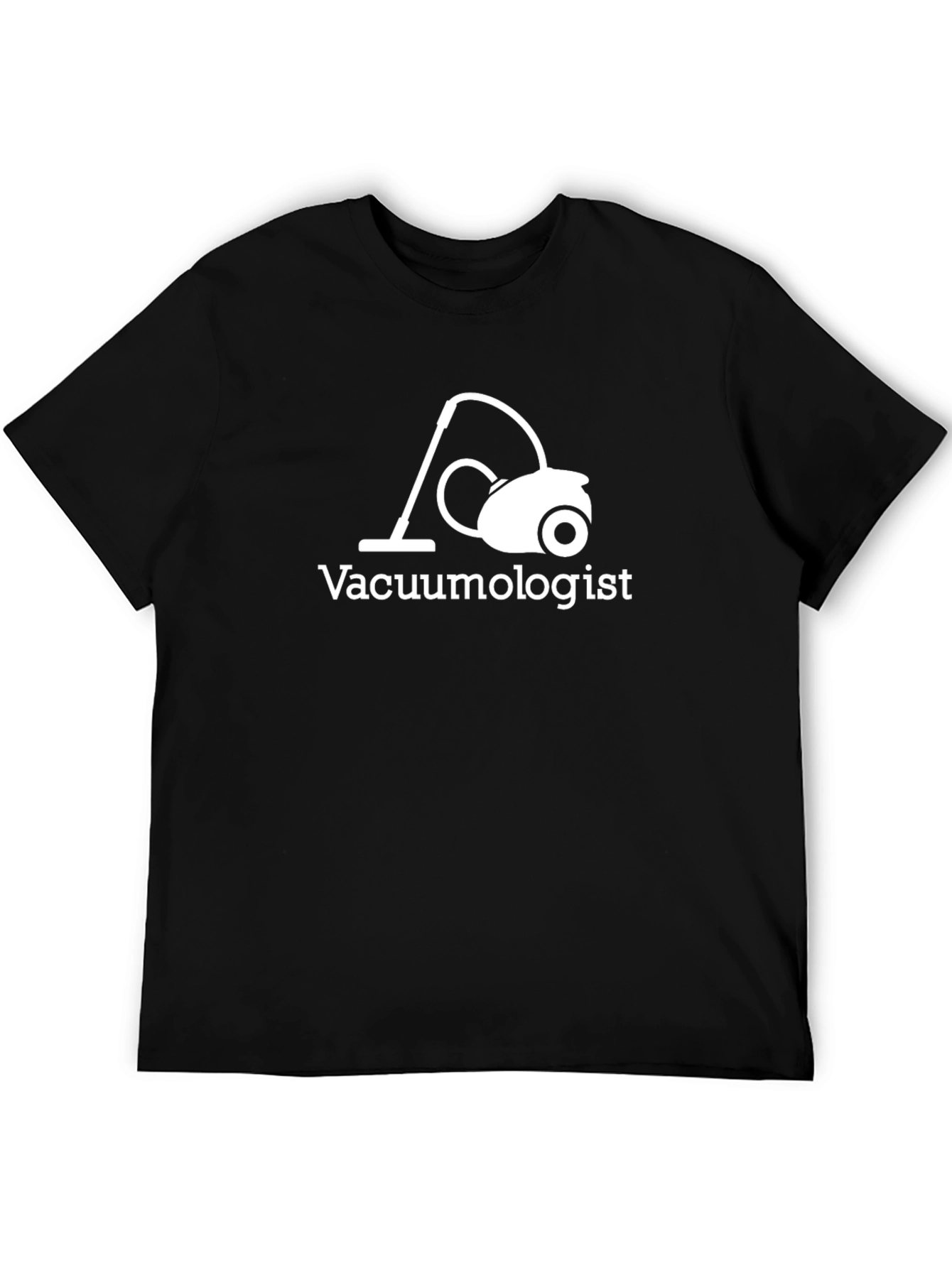 Vacuumologist T-Shirt - Cleaning Humor Tee