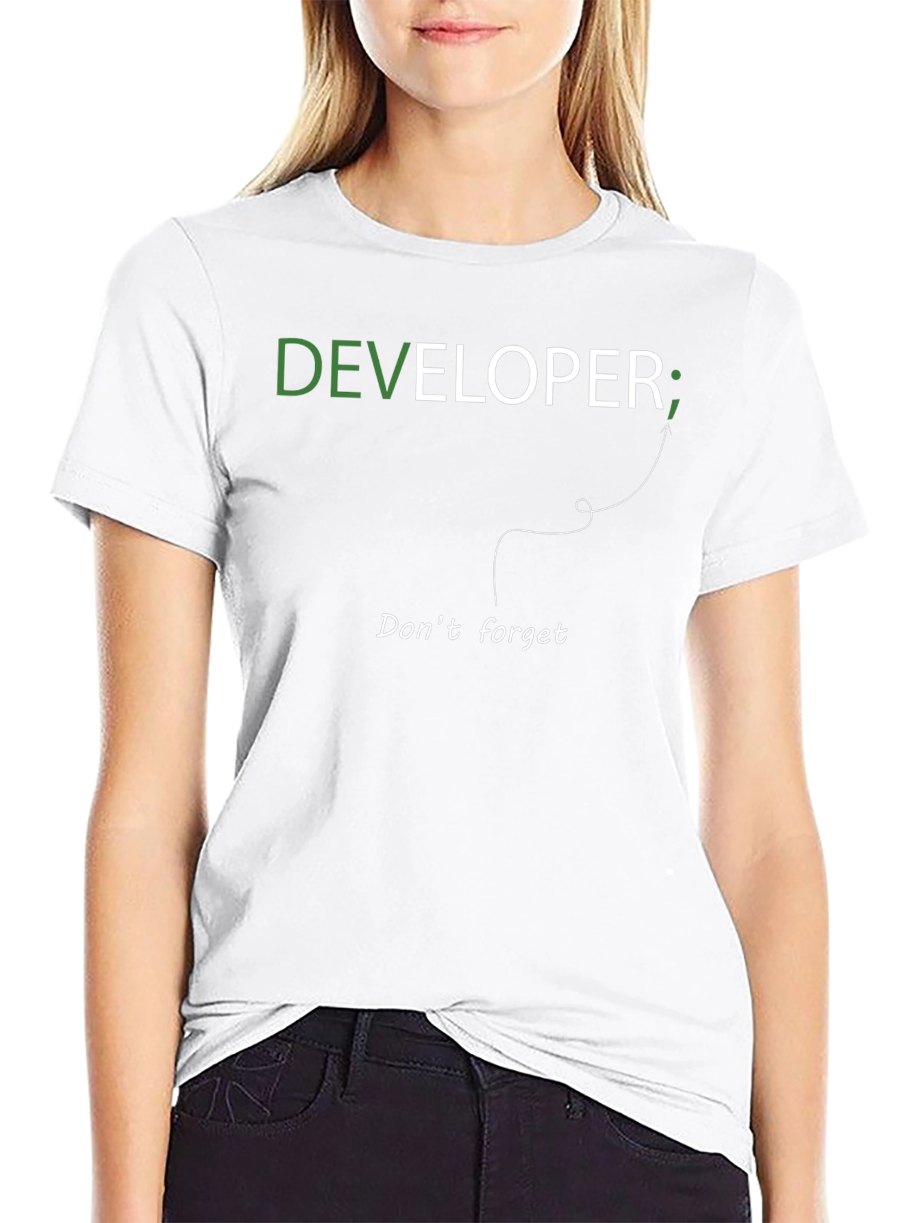 Developer T-Shirt: Dont Forget the Semicolon!