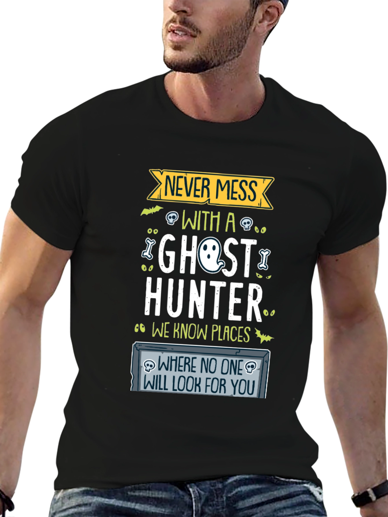 Never Mess With a Ghost Hunter Graphic Tee