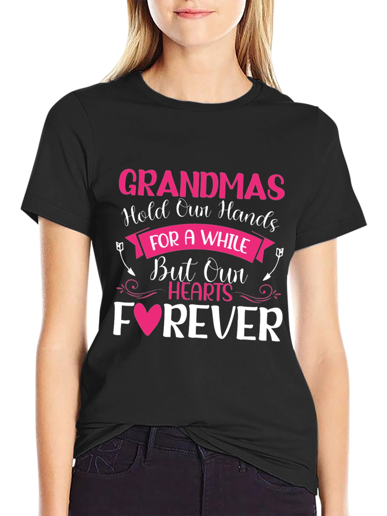 Grandmas Love T-Shirt: Hold Our Hearts Forever