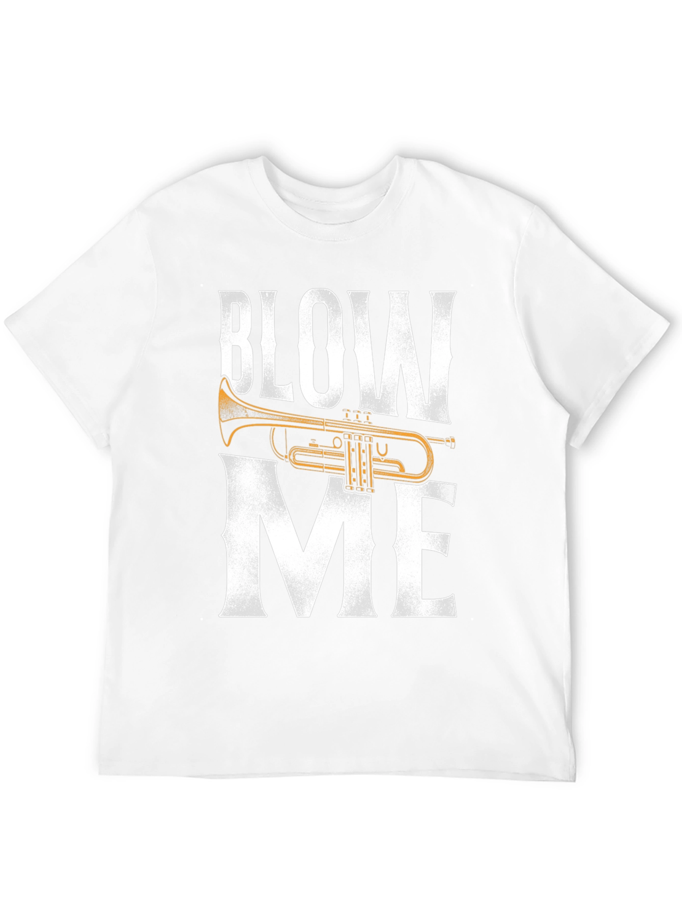 Blow Me Trumpet T-Shirt - Funny Music Tee