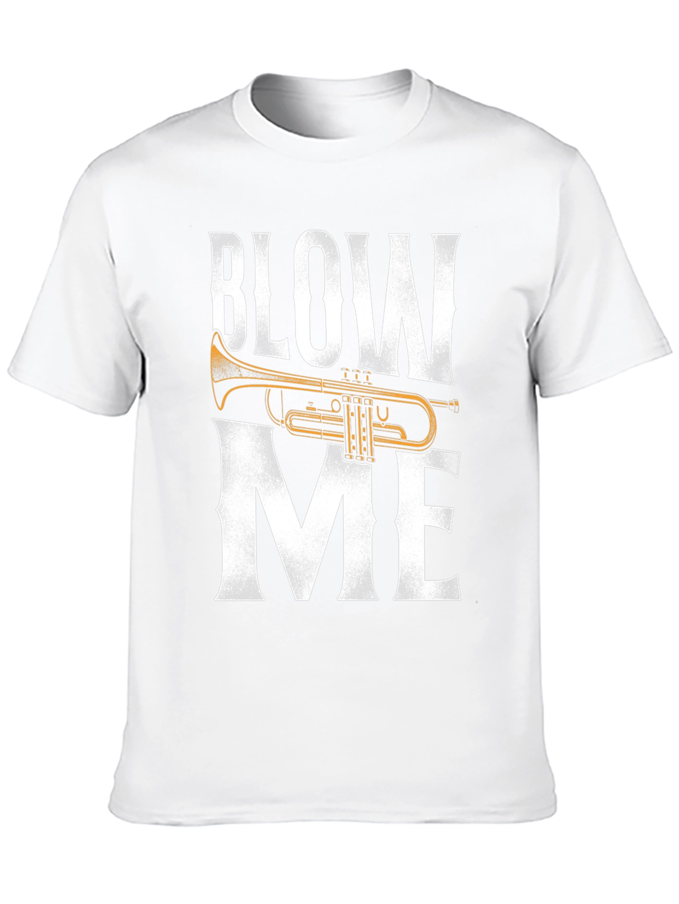 Blow Me Trumpet T-Shirt - Funny Music Tee