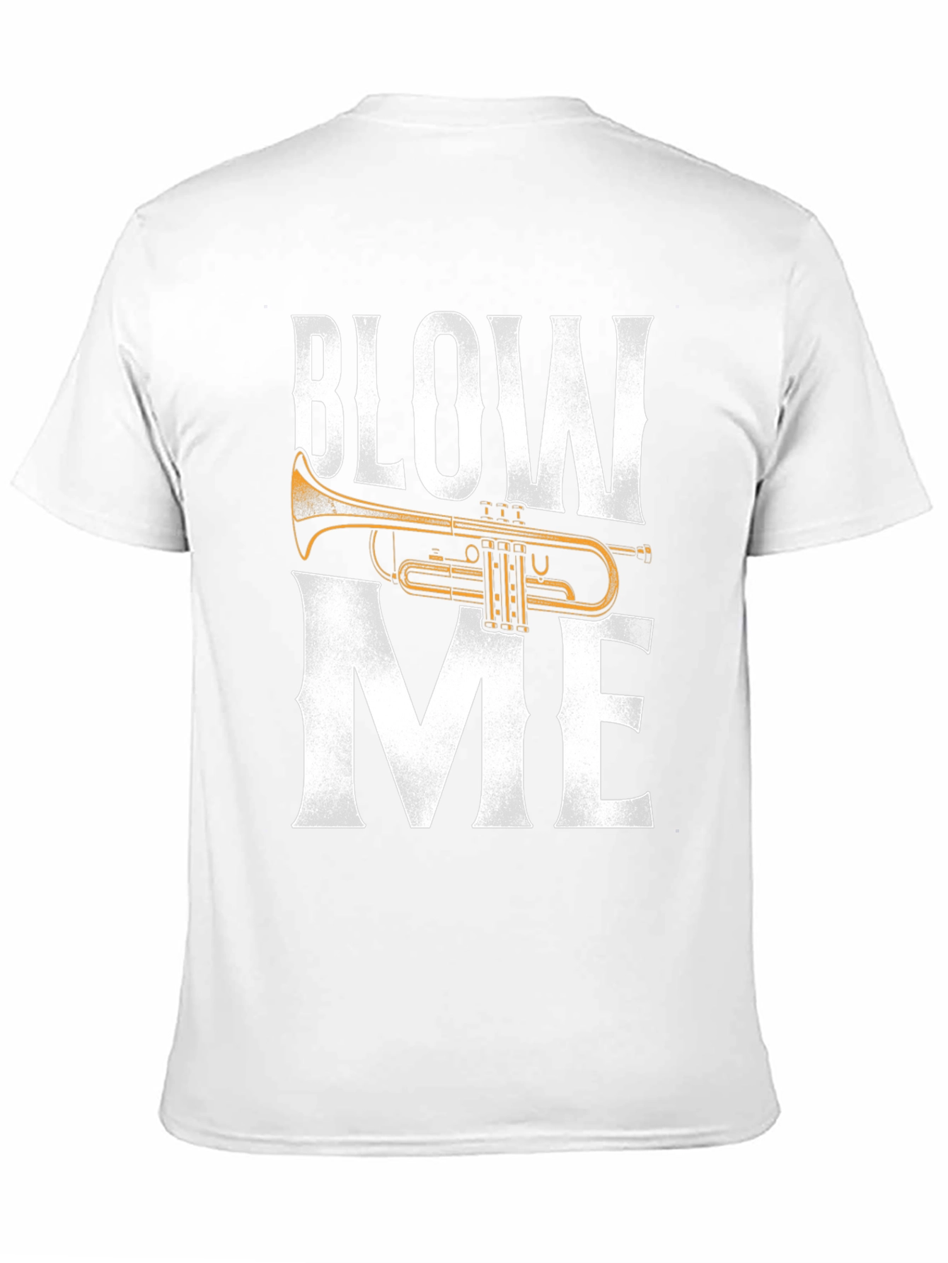 Blow Me Trumpet T-Shirt - Funny Music Tee