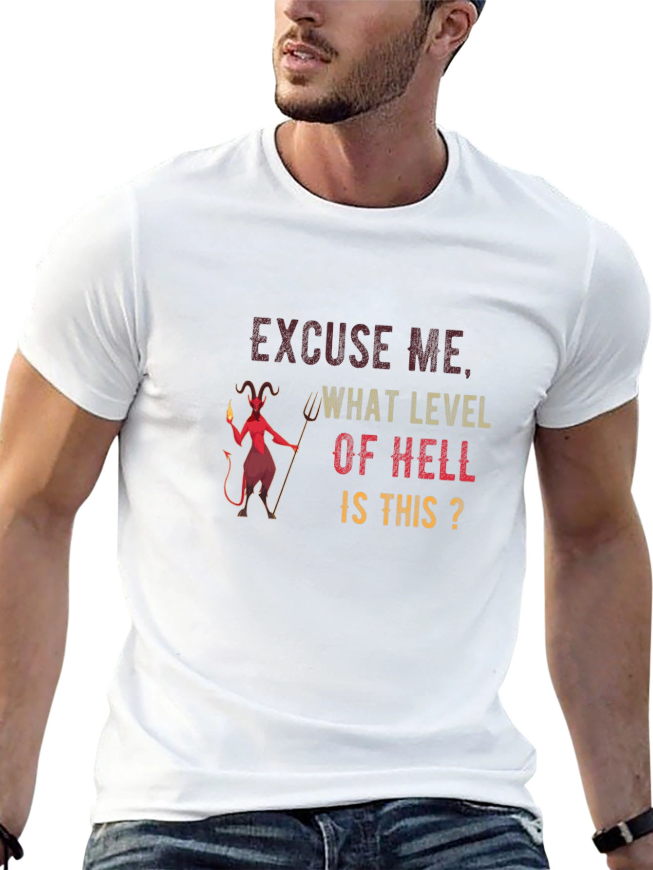 Excuse Me What Level of Hell T-Shirt