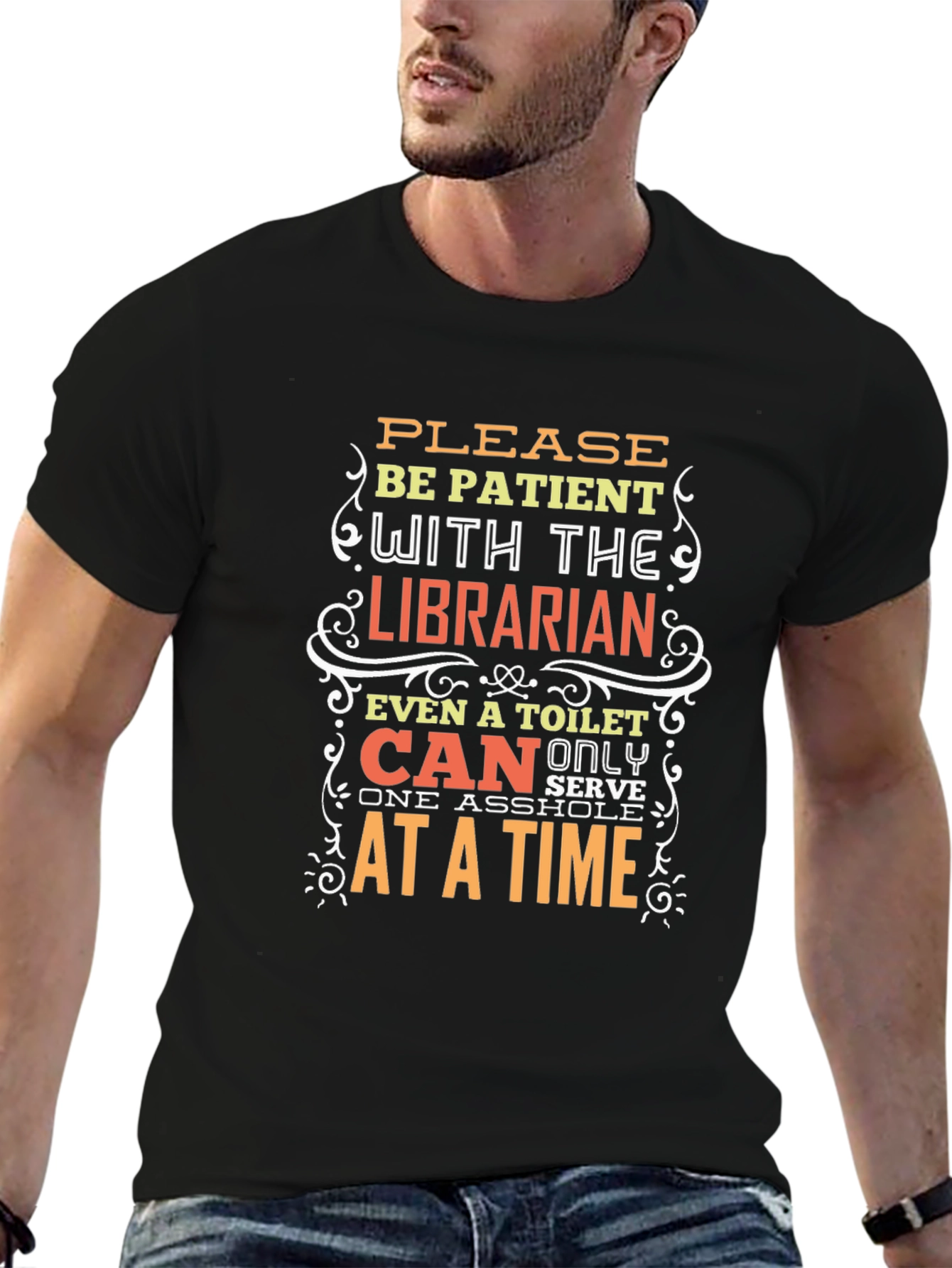 Funny Librarian T-Shirt: Be Patient!