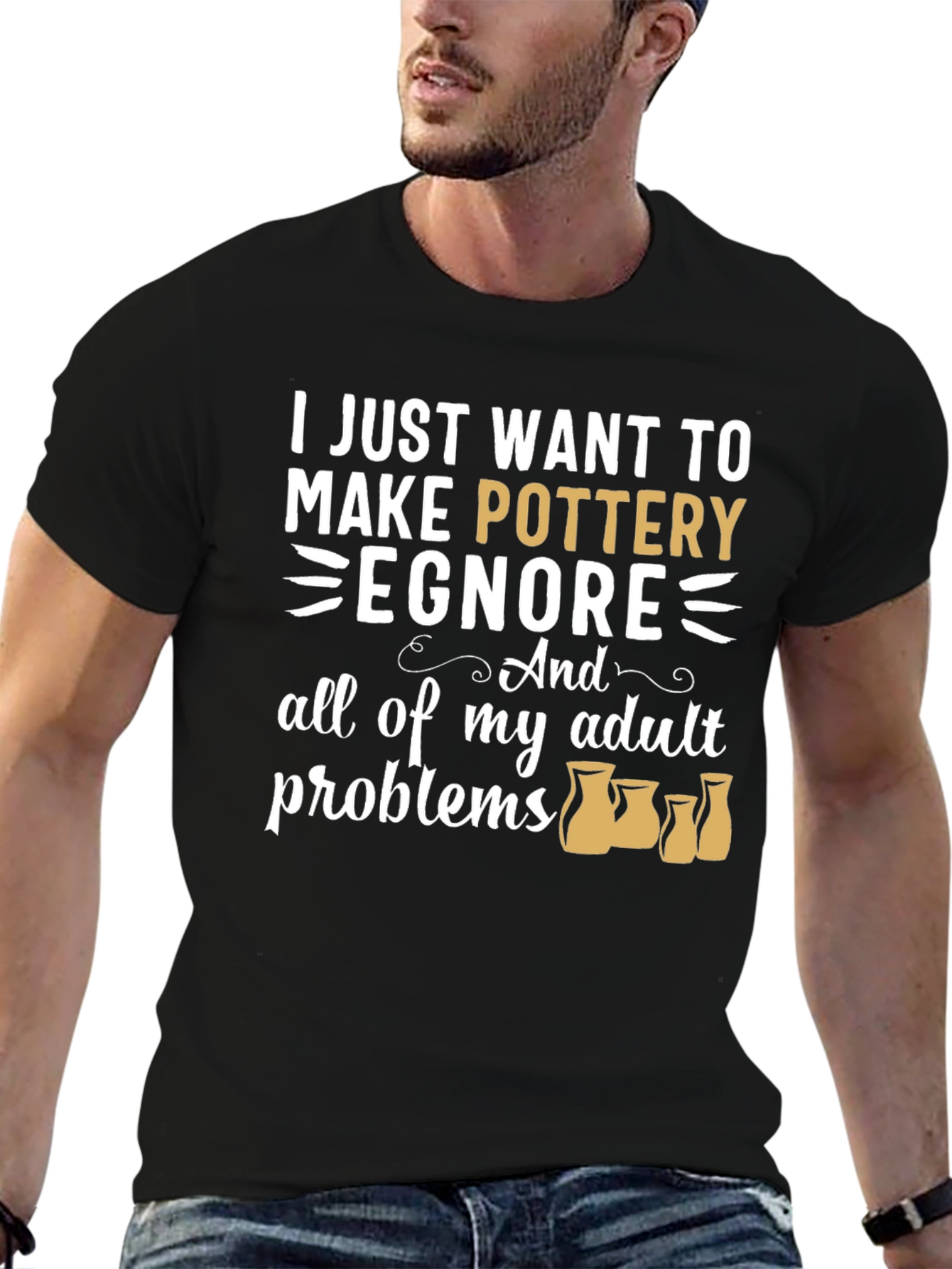 Pottery Lover T-Shirt: Ignore Adult Problems Tee