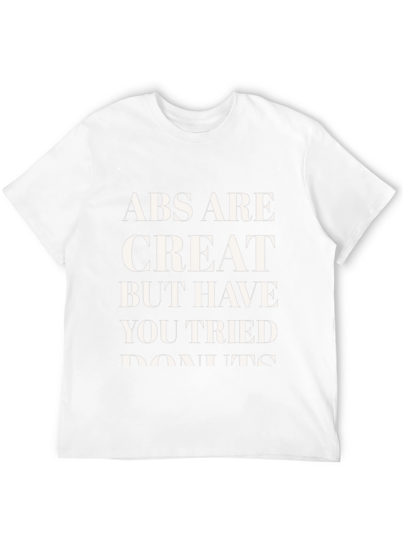Abs Are Great Donut T-Shirt - Funny Fitness Tee