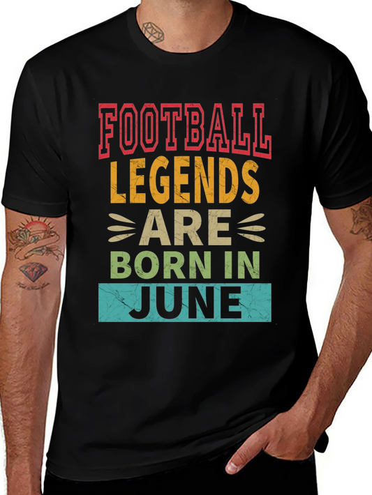 Football Legends Born in June T-Shirt
