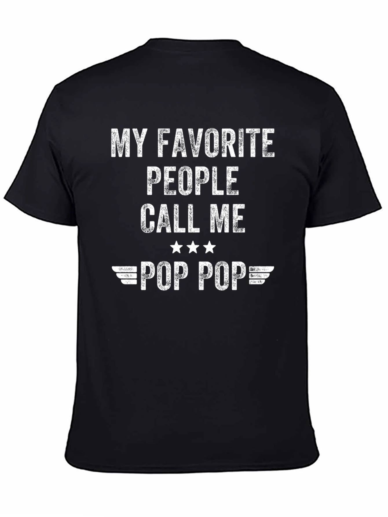 My Favorite People Call Me Pop Pop T-Shirt