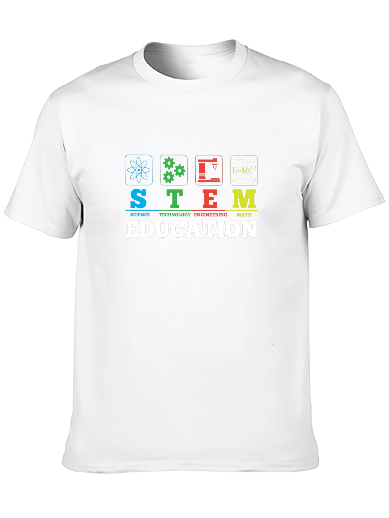 STEM Education T-Shirt - Science Technology Engineering Math