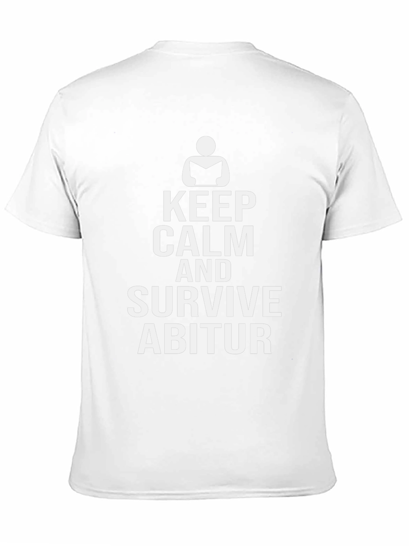 Keep Calm and Survive Abitur Graphic T-Shirt