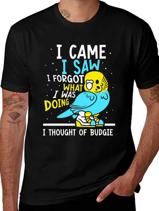 Funny Budgie T-Shirt - I Thought of Budgie Bird Lover Tee