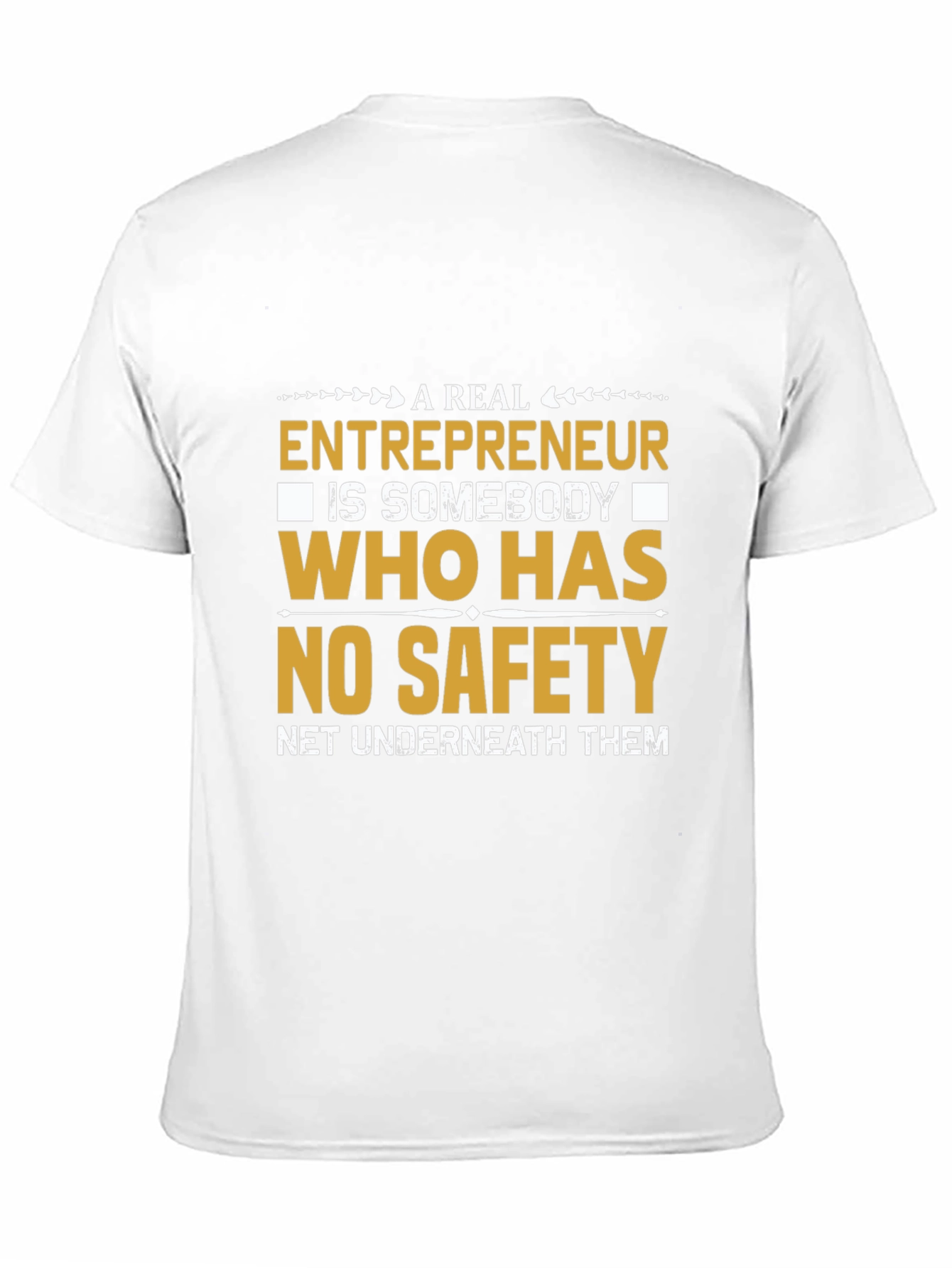 Entrepreneur No Safety Net Black T-Shirt