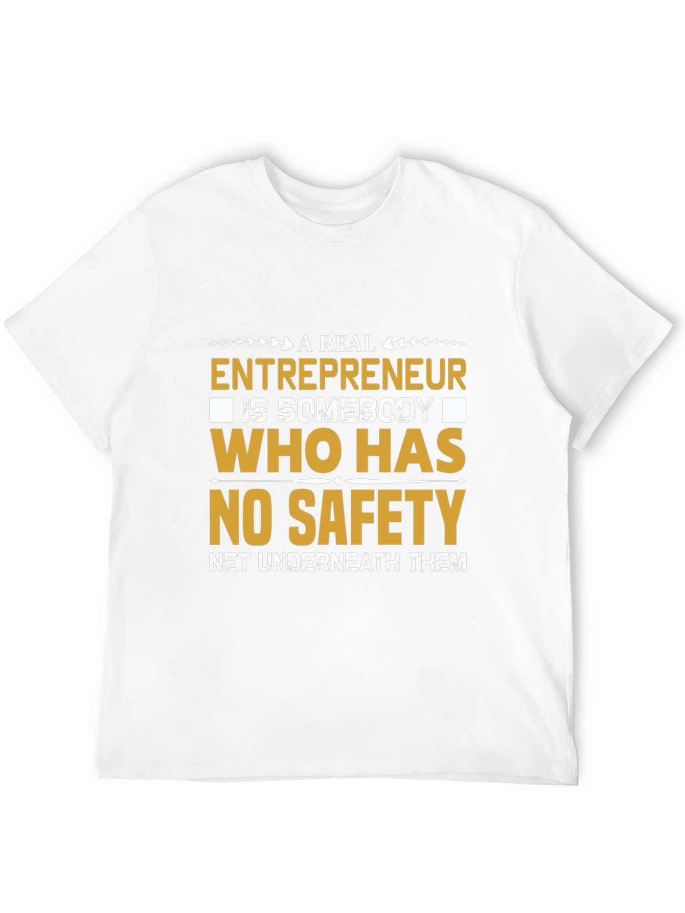 Entrepreneur No Safety Net Black T-Shirt