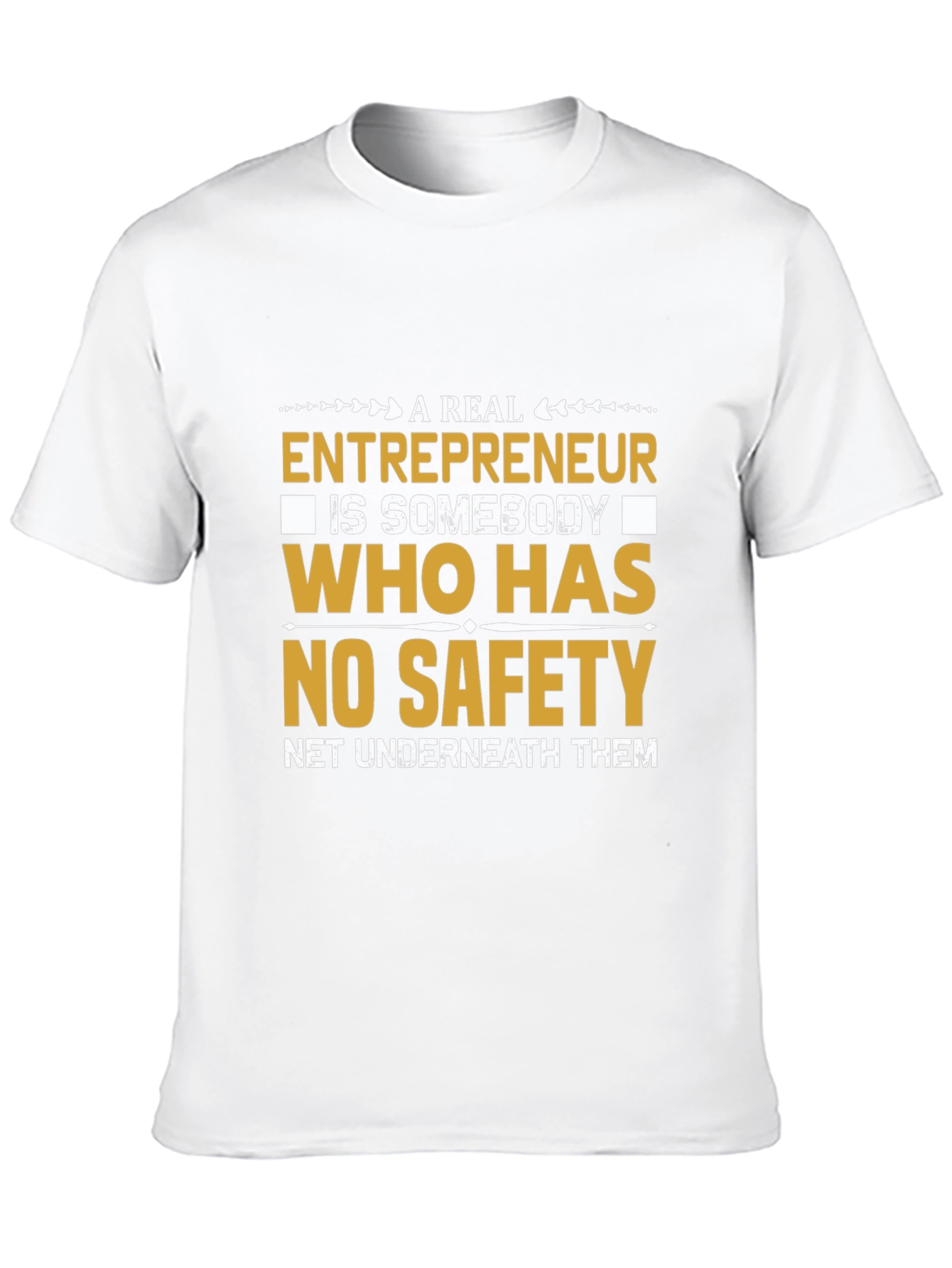 Entrepreneur No Safety Net Black T-Shirt