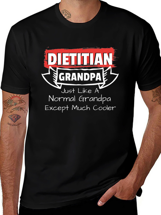 Dietitian Grandpa Graphic T-Shirt - Cool Grandfather Tee