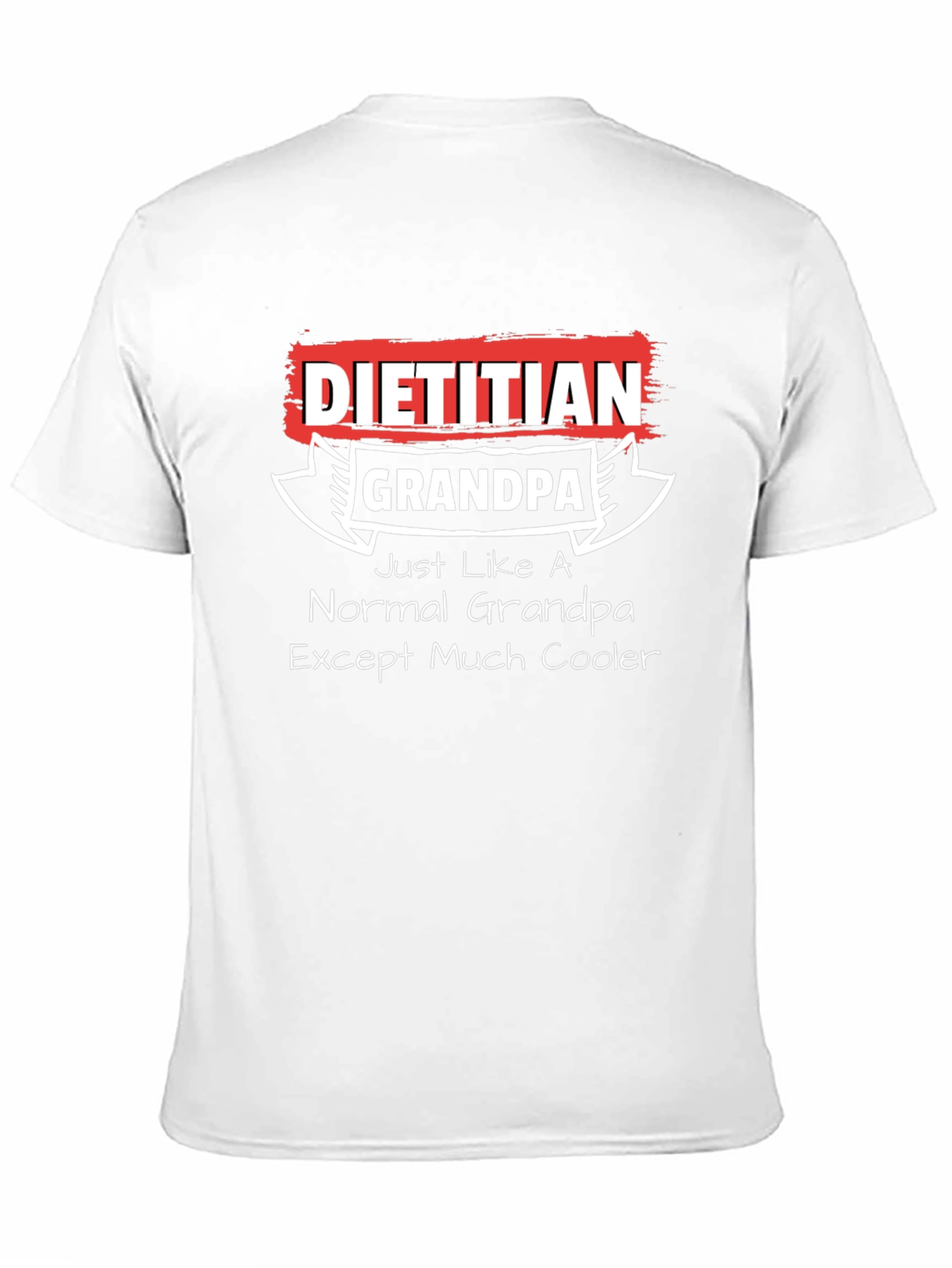 Dietitian Grandpa Graphic T-Shirt - Cool Grandfather Tee