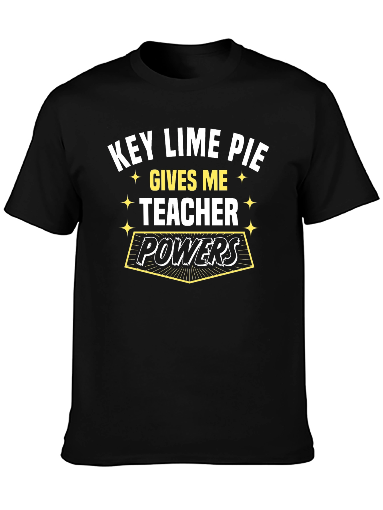 Key Lime Pie Teacher Powers T-Shirt