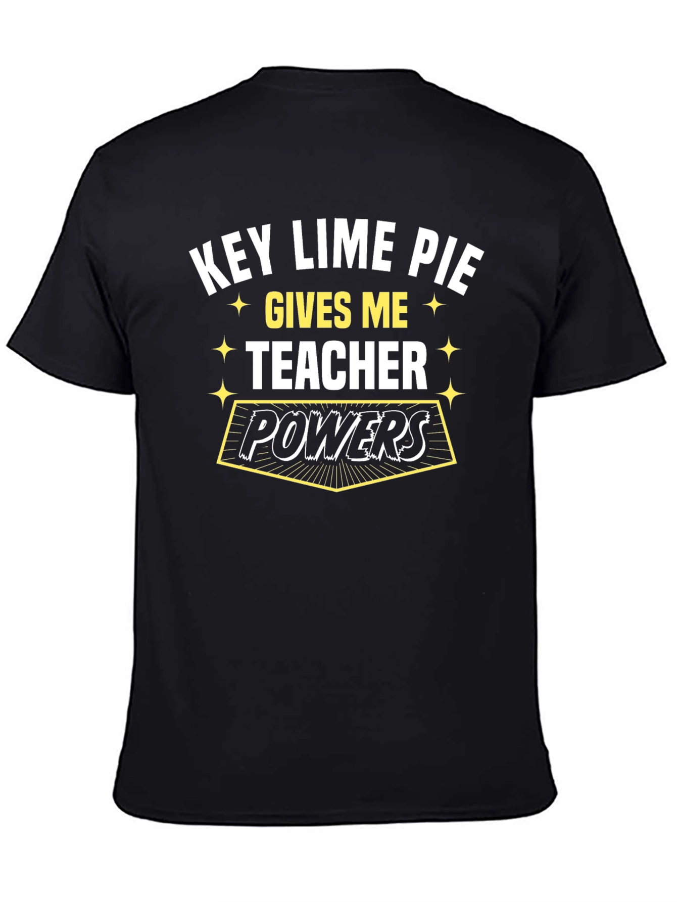 Key Lime Pie Teacher Powers T-Shirt