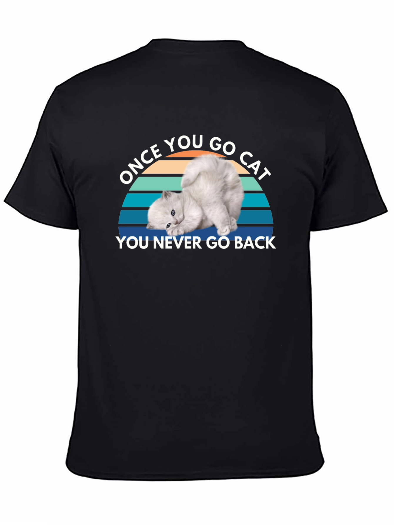 Once You Go Cat Black T-Shirt