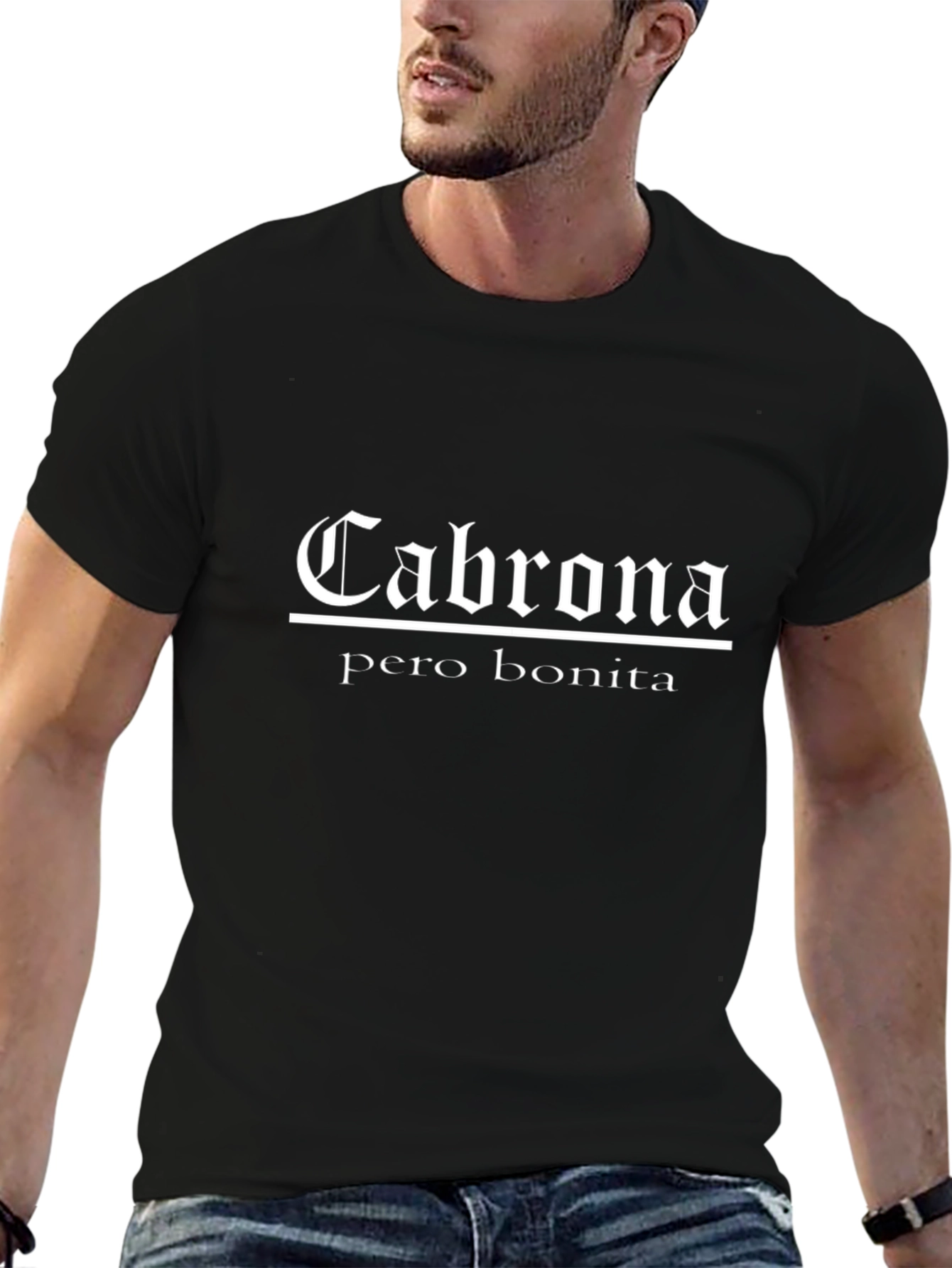 Cabrona Pero Bonita T-Shirt