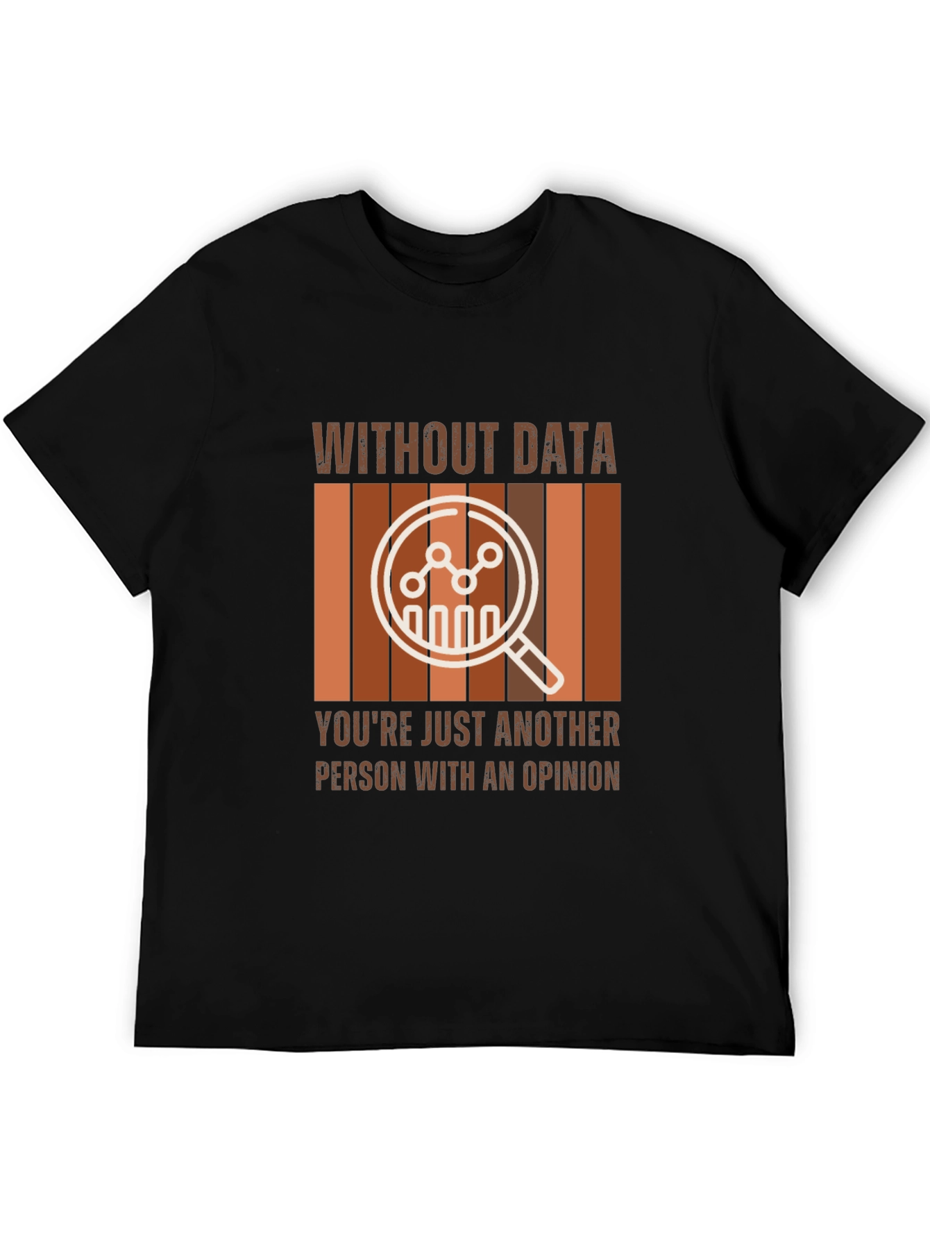 Data Driven T-Shirt - Statistics & Analysis Tee