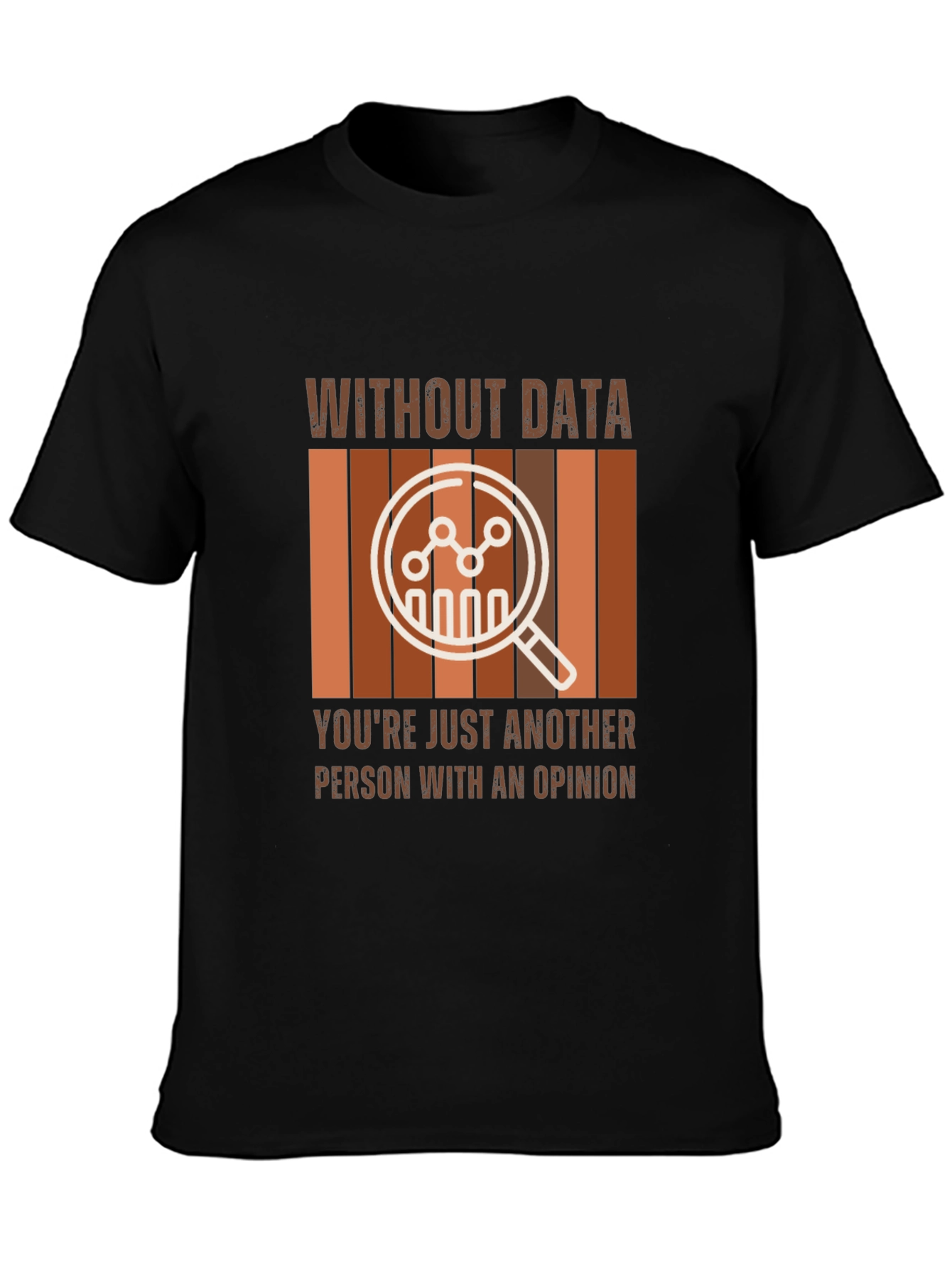 Data Driven T-Shirt - Statistics & Analysis Tee