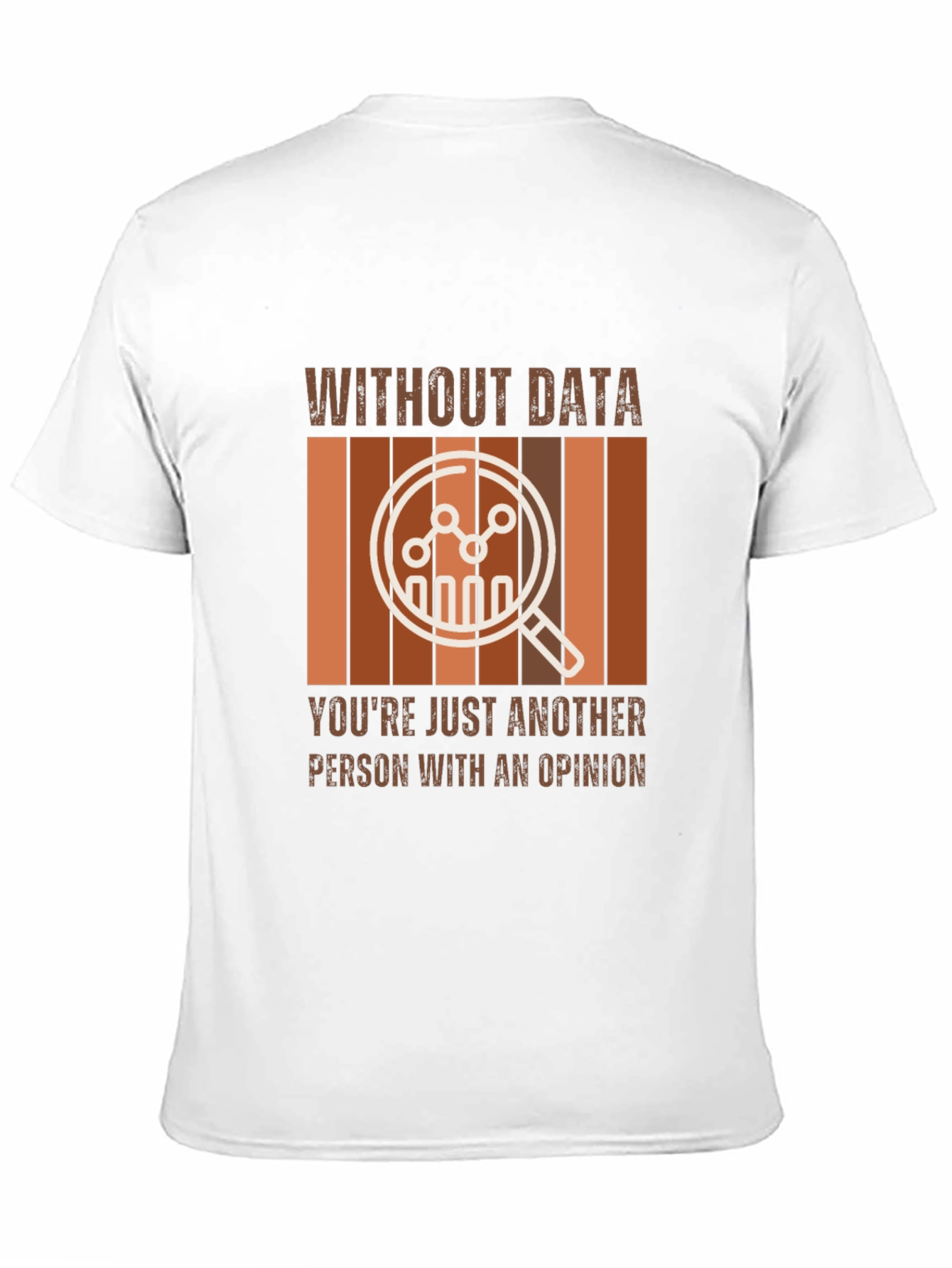Data Driven T-Shirt - Statistics & Analysis Tee