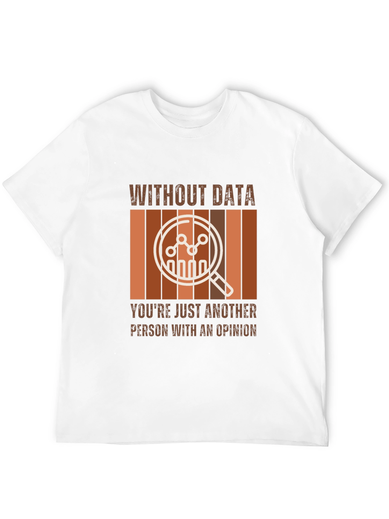 Data Driven T-Shirt - Statistics & Analysis Tee