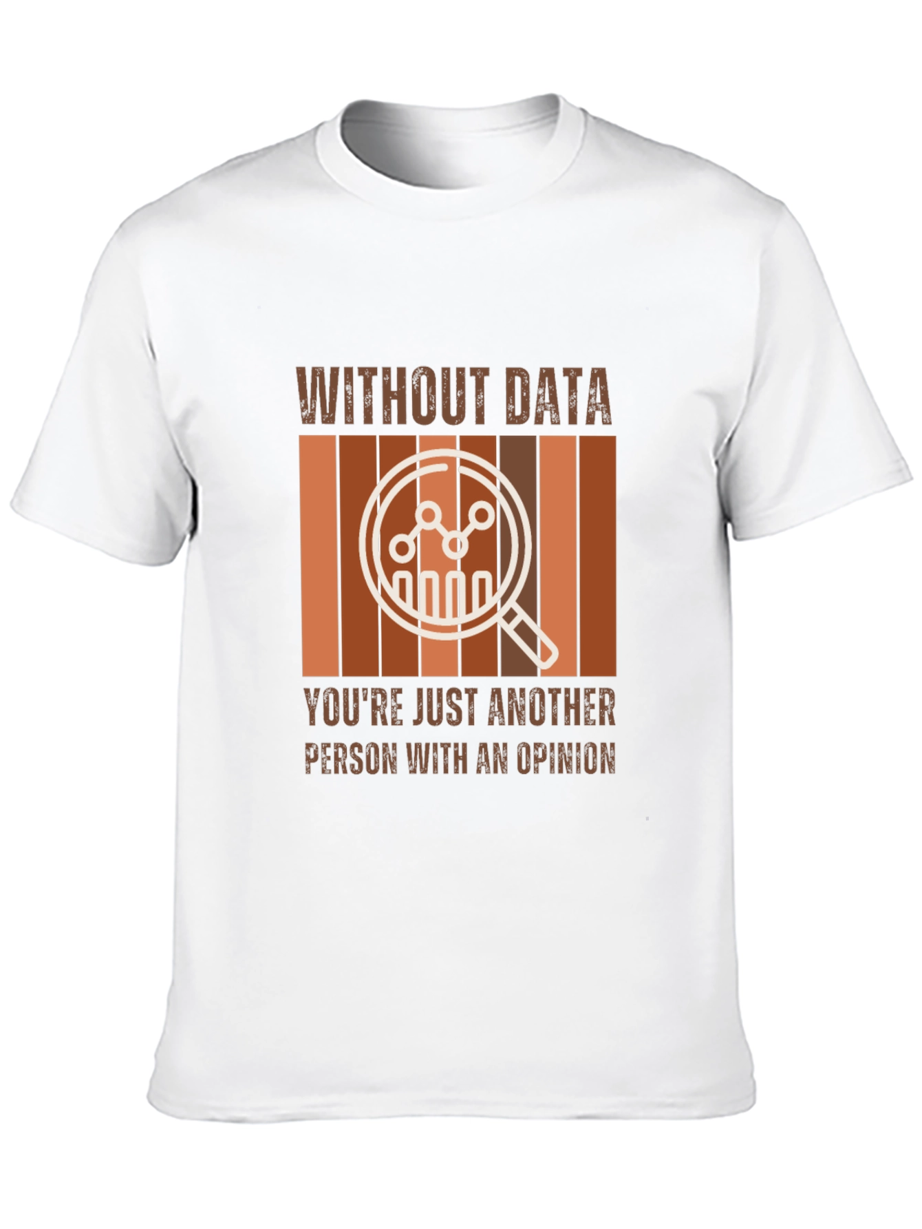 Data Driven T-Shirt - Statistics & Analysis Tee