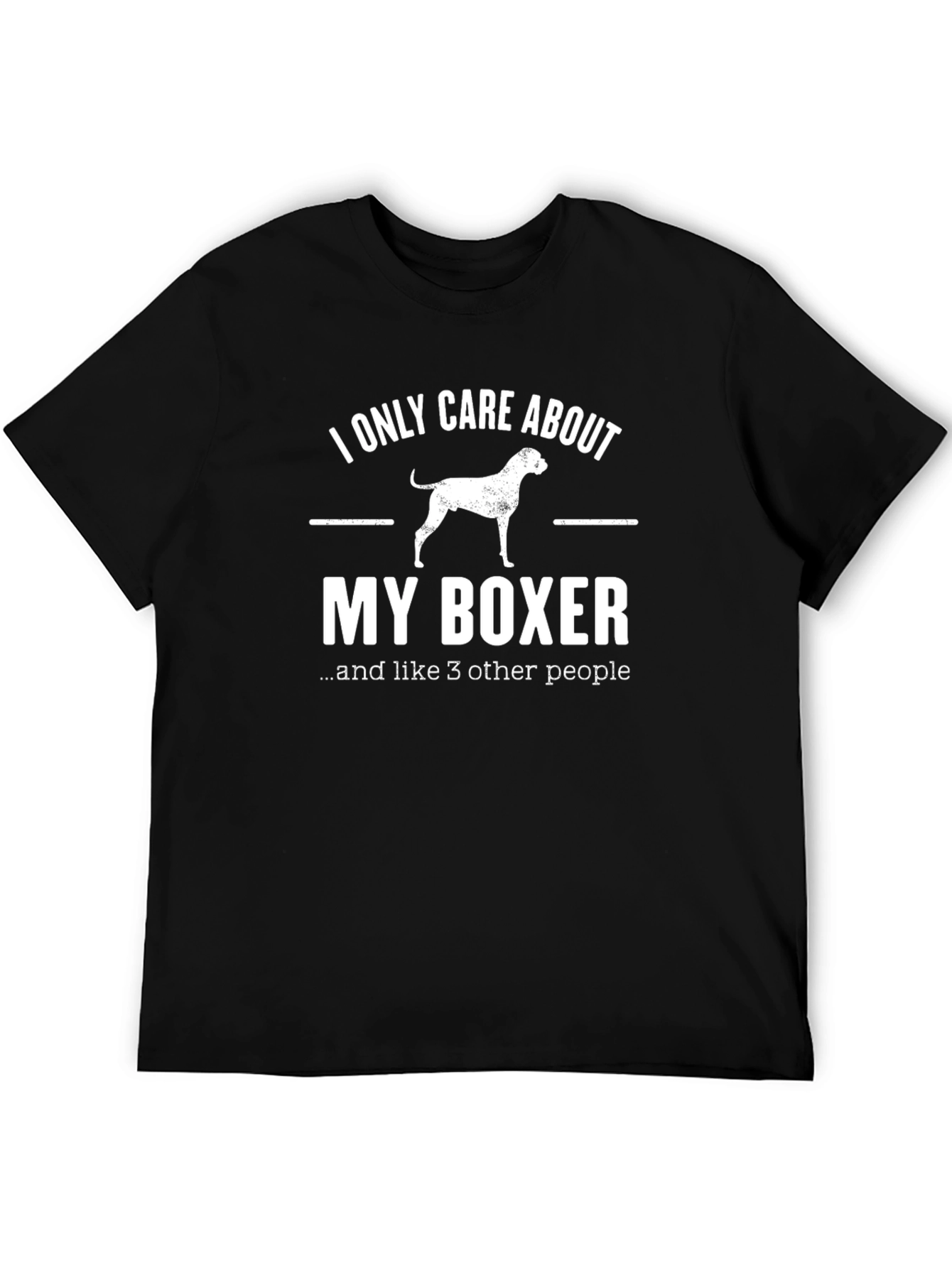 I Only Care About My Boxer T-Shirt