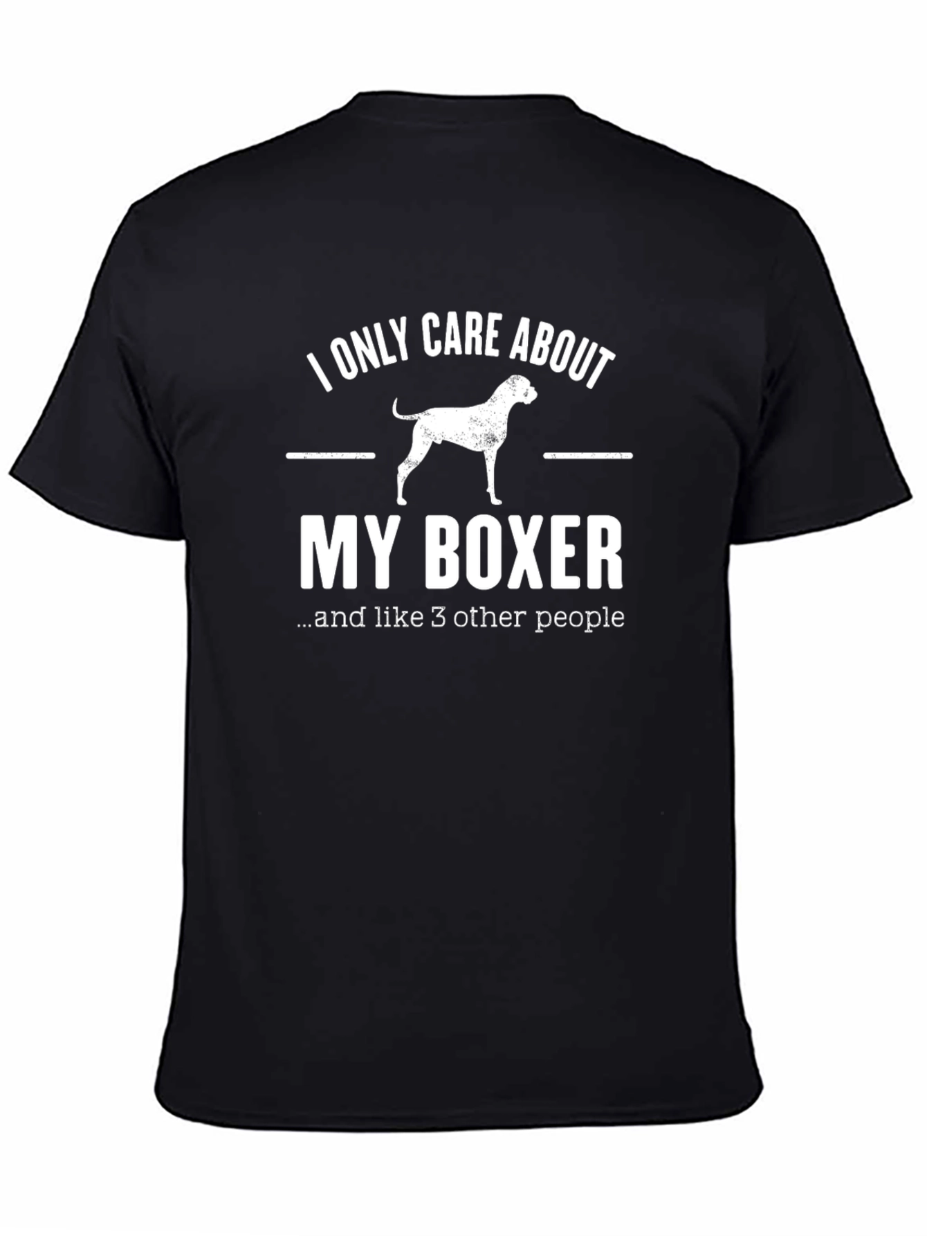 I Only Care About My Boxer T-Shirt