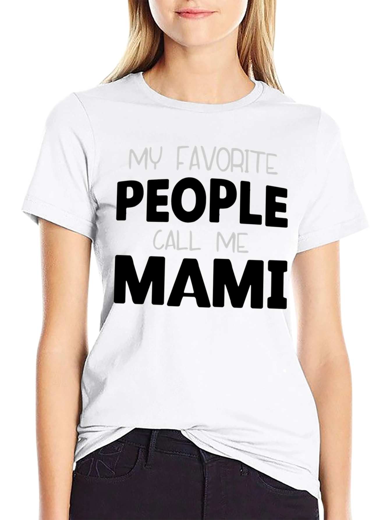 My Favorite People Call Me Mami Black T-Shirt