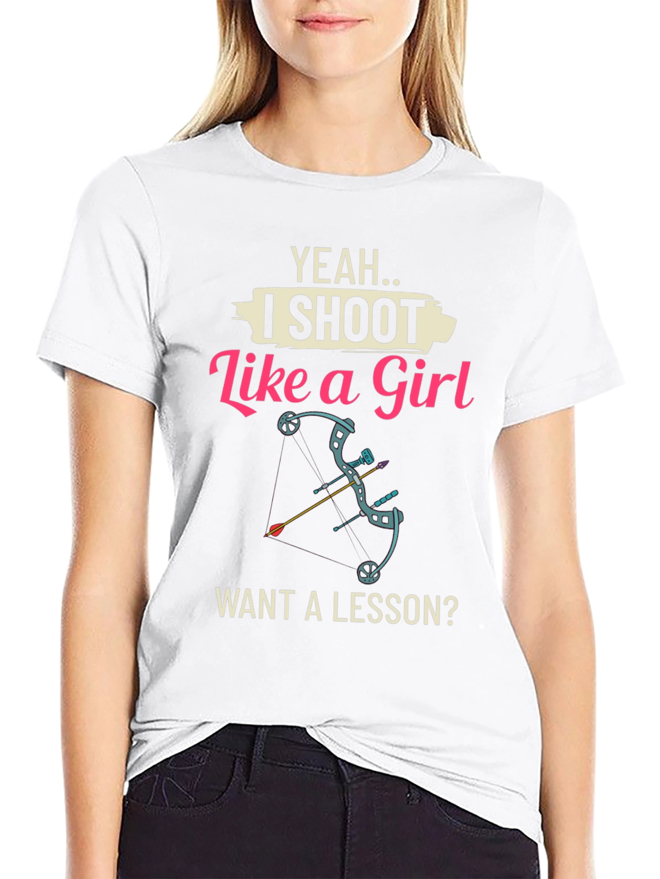 Yeah I Shoot Like a Girl T-Shirt - Archery