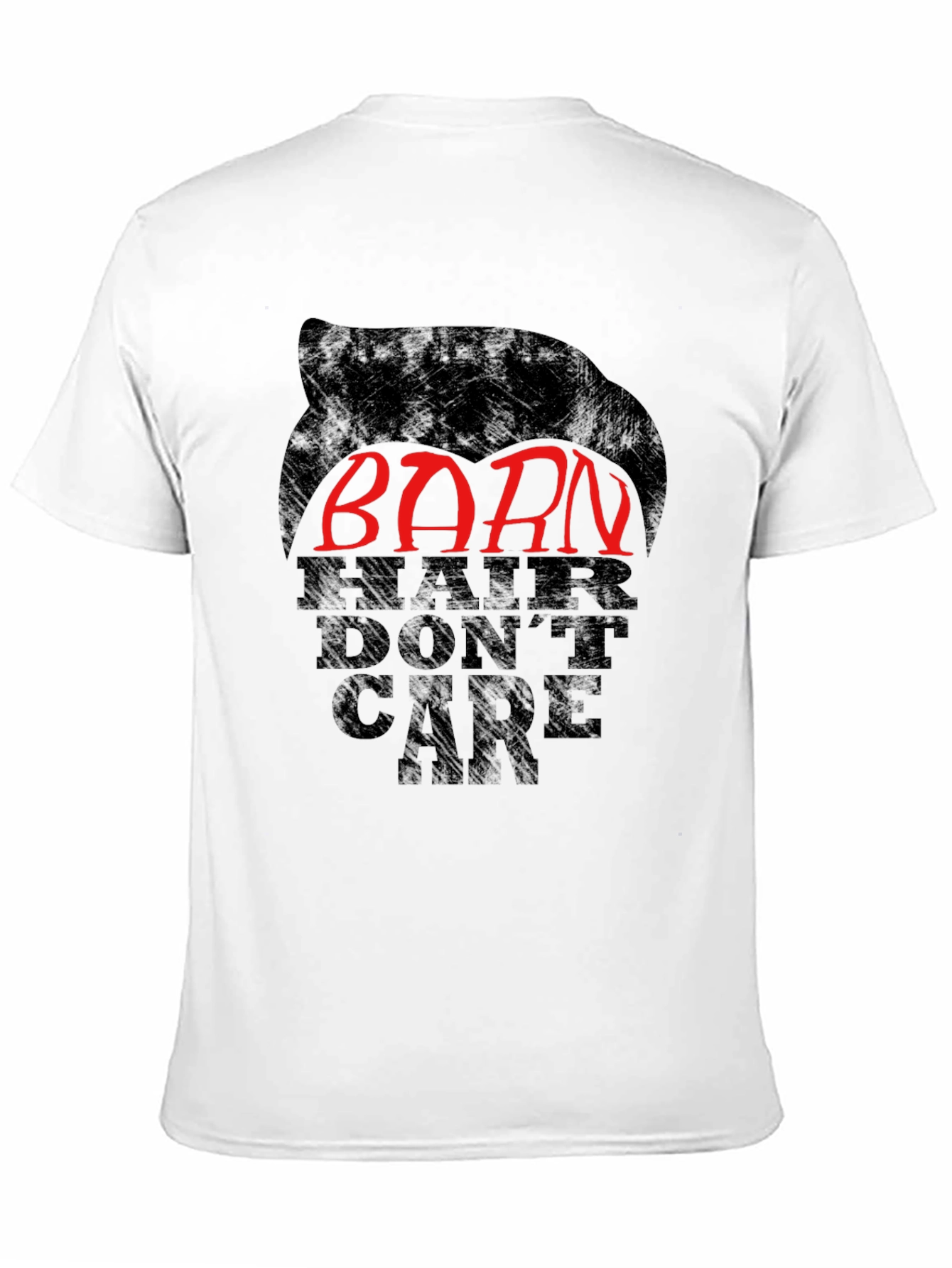 Born With Hair Dont Care Mens T-Shirt