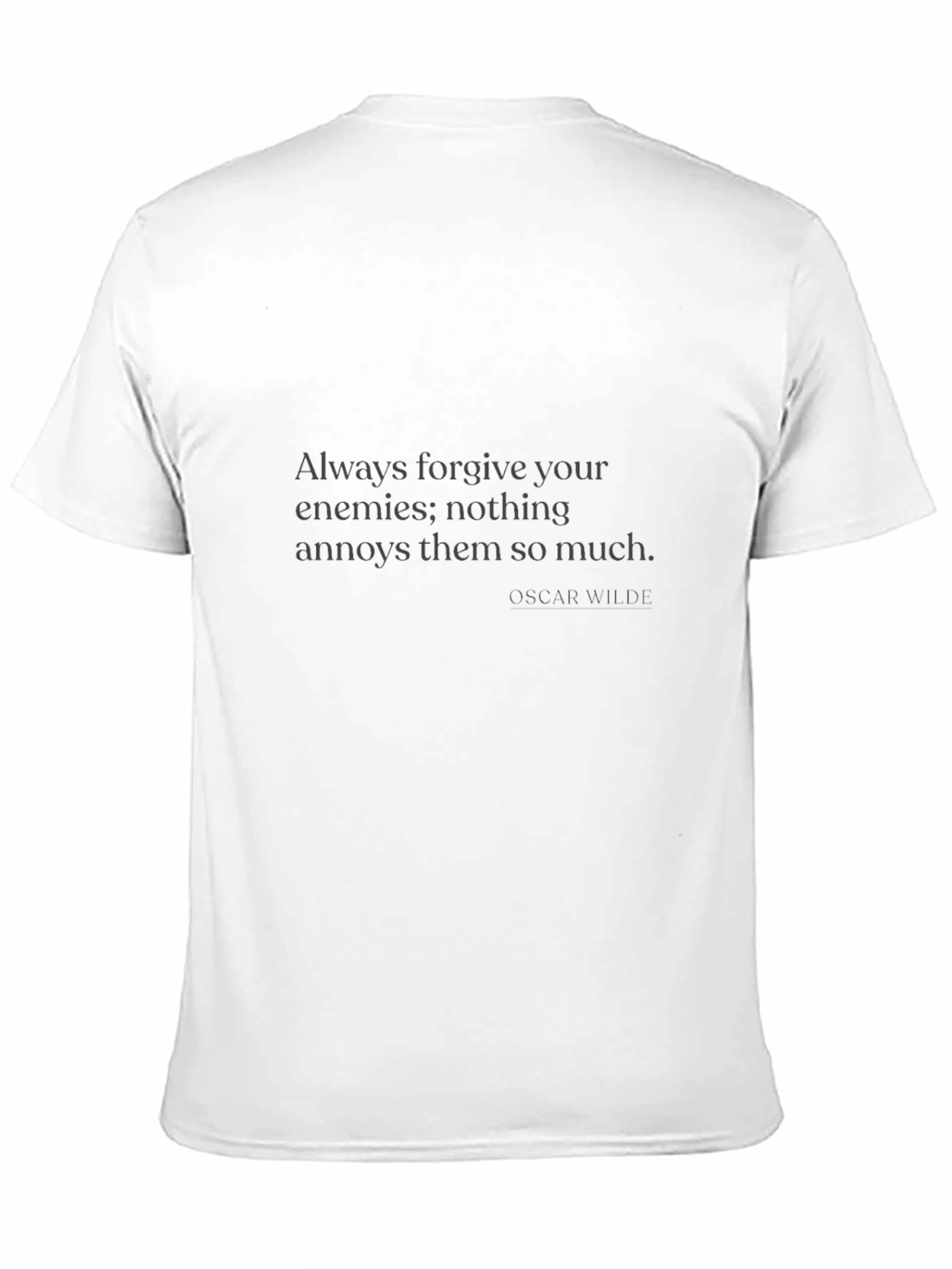 Forgive Enemies Oscar Wilde Quote Black T-Shirt