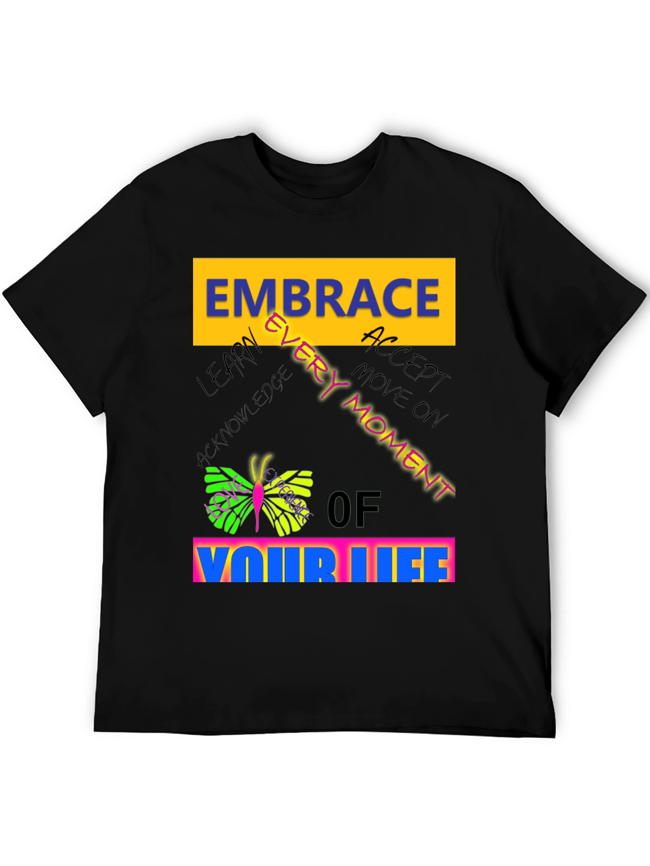 Embrace Every Moment Graphic Tee