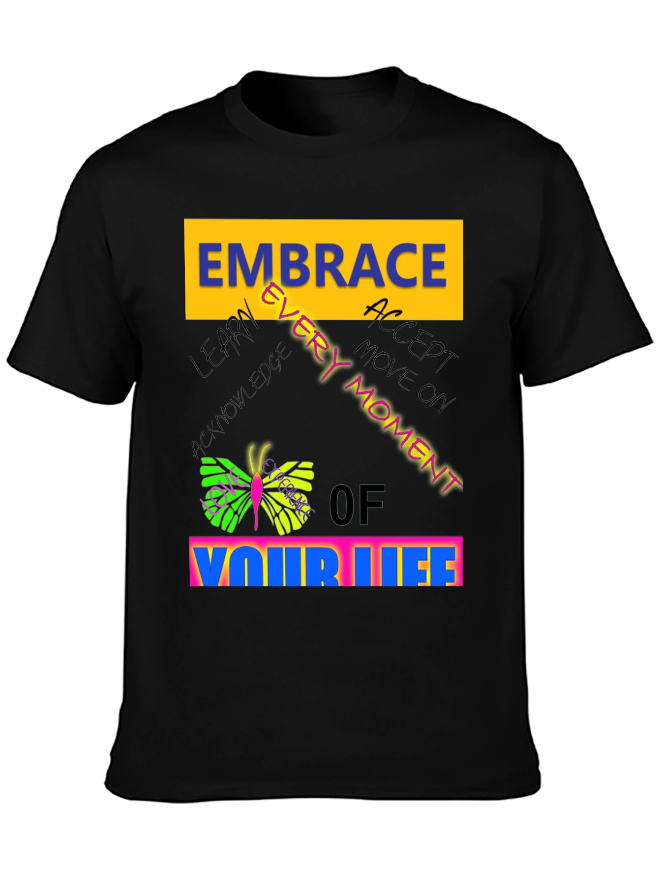 Embrace Every Moment Graphic Tee