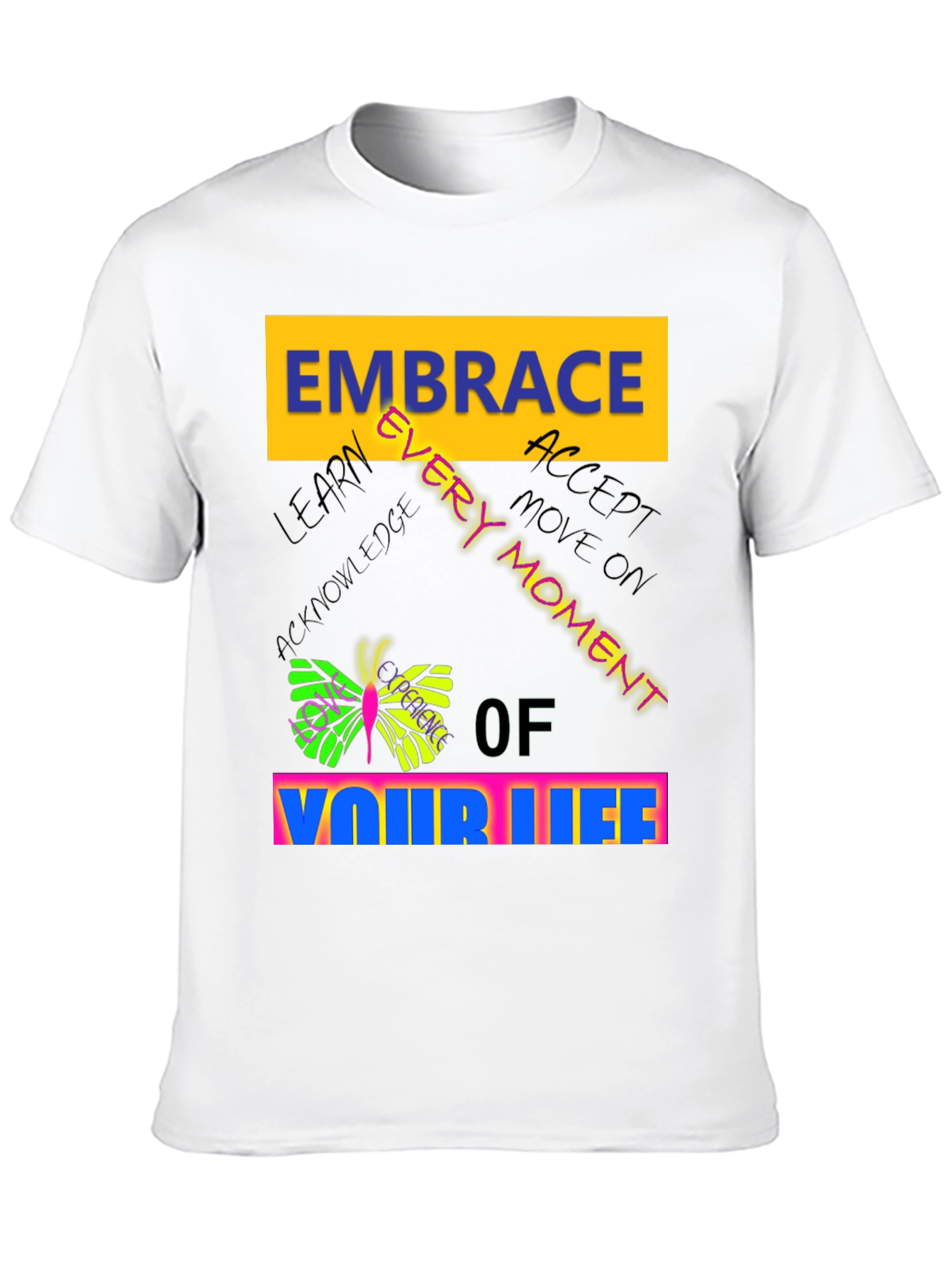 Embrace Every Moment Graphic Tee