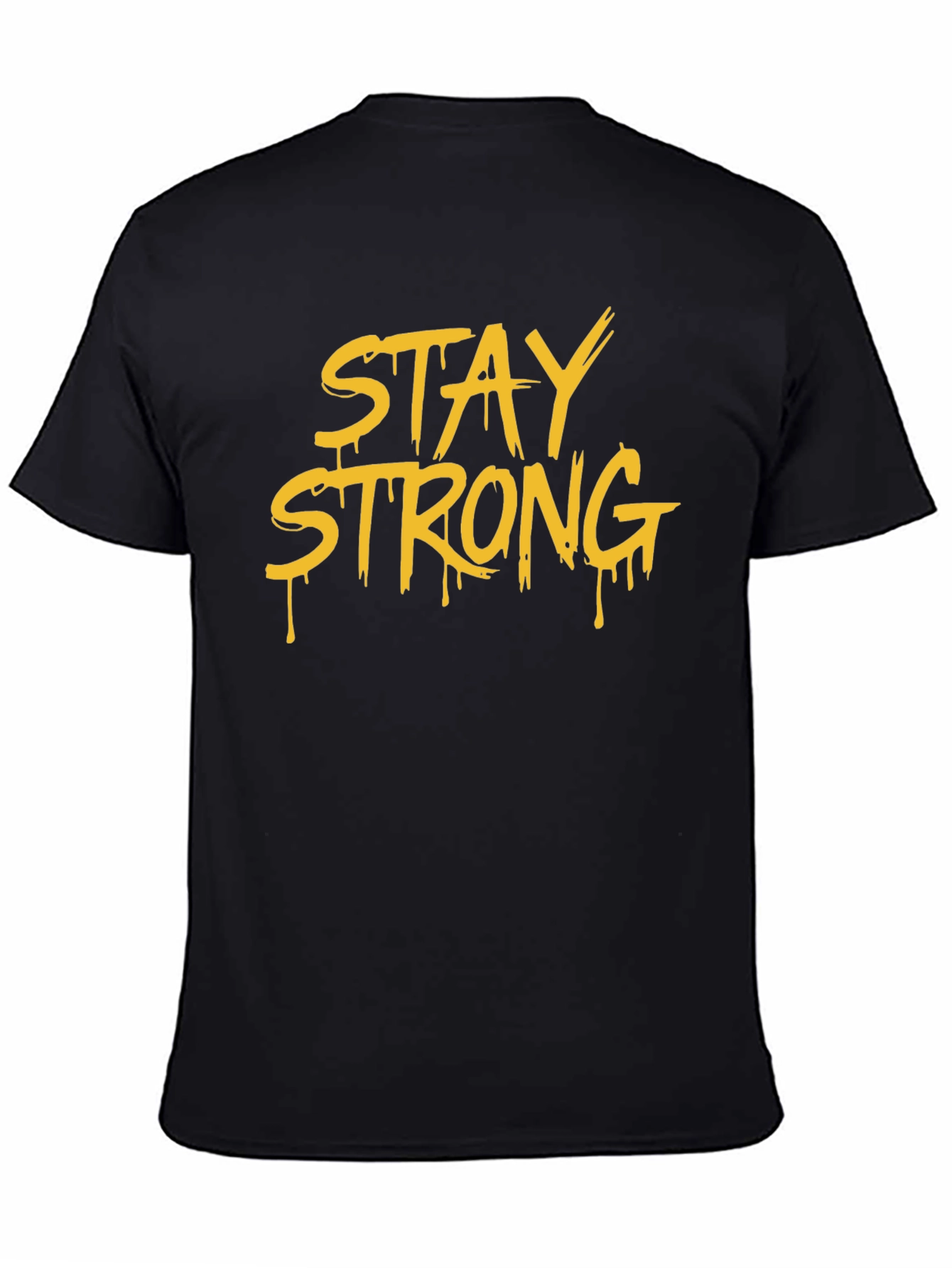 Stay Strong Graphic T-Shirt - Black Cotton Tee